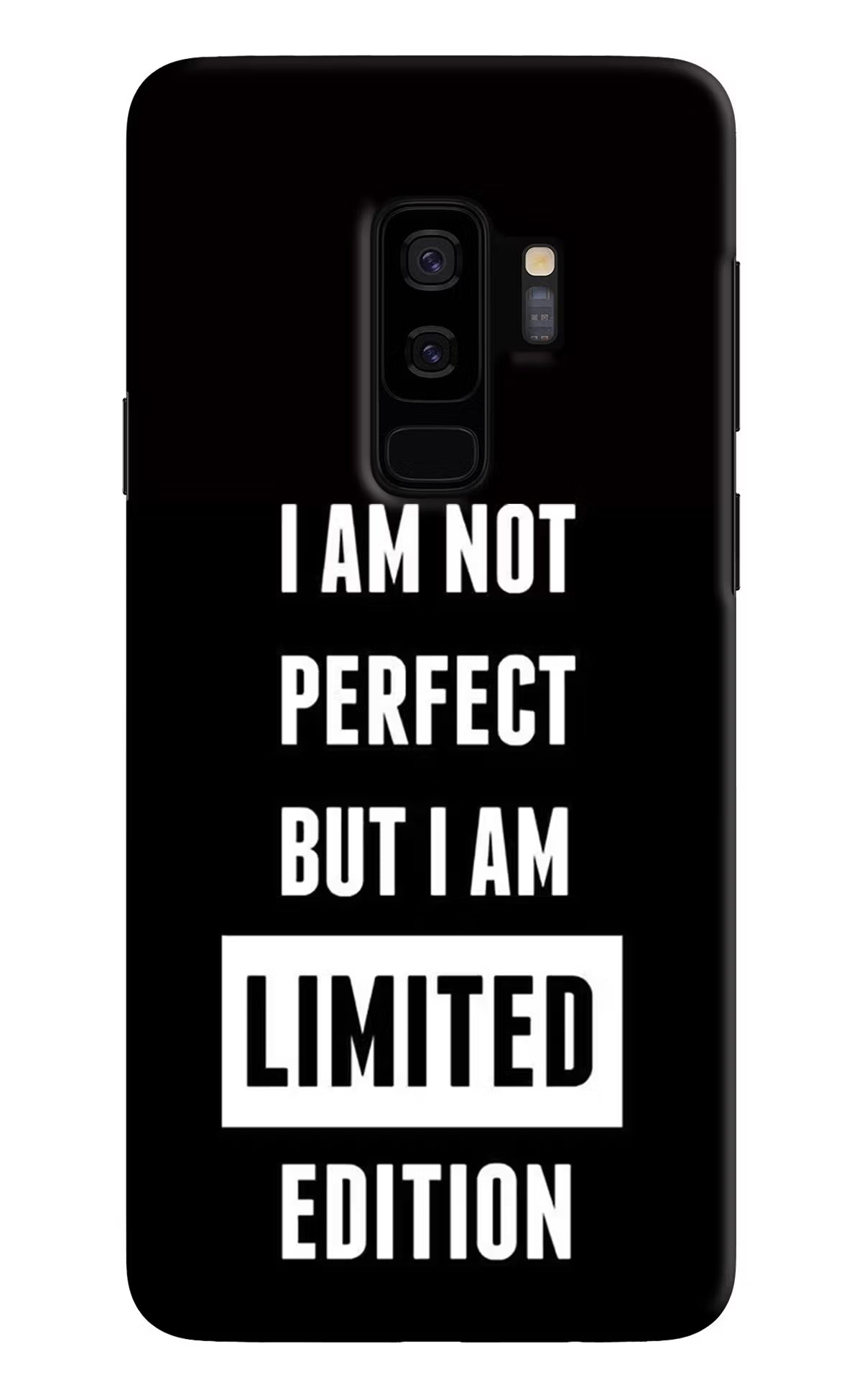I Am Not Perfect But I Am Limited Edition Samsung S9 Plus Back Cover - I Am Not Perfect But I Am Limited Edition Samsung S9 Plus Hard Case Back Cover by Casekaro I Am Not Perfect But I Am Limited Edition Samsung S9 Plus Hard Case Back Cover by Casekaro