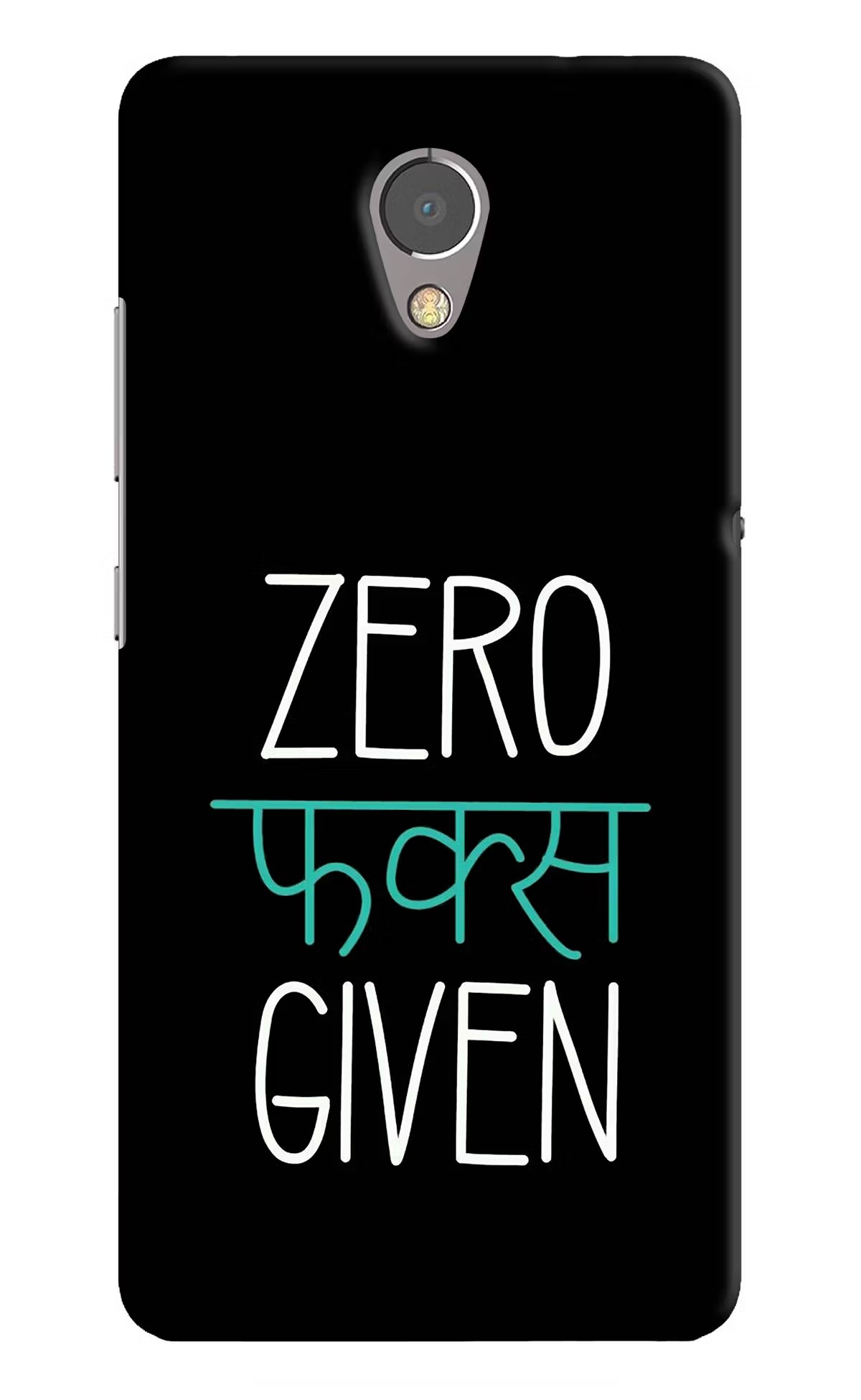 Zero Fucks Given Lenovo P2 Back Cover - Zero Fucks Given Lenovo P2 Hard Case Back Cover by Casekaro Zero Fucks Given Lenovo P2 Hard Case Back Cover by Casekaro