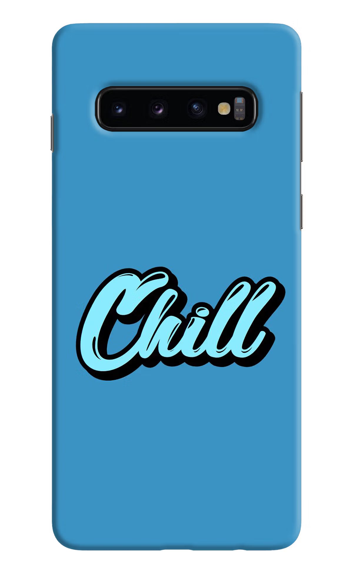 Chill Samsung S10 Back Cover - Chill Samsung S10 Hard Case Back Cover by Casekaro Chill Samsung S10 Hard Case Back Cover by Casekaro