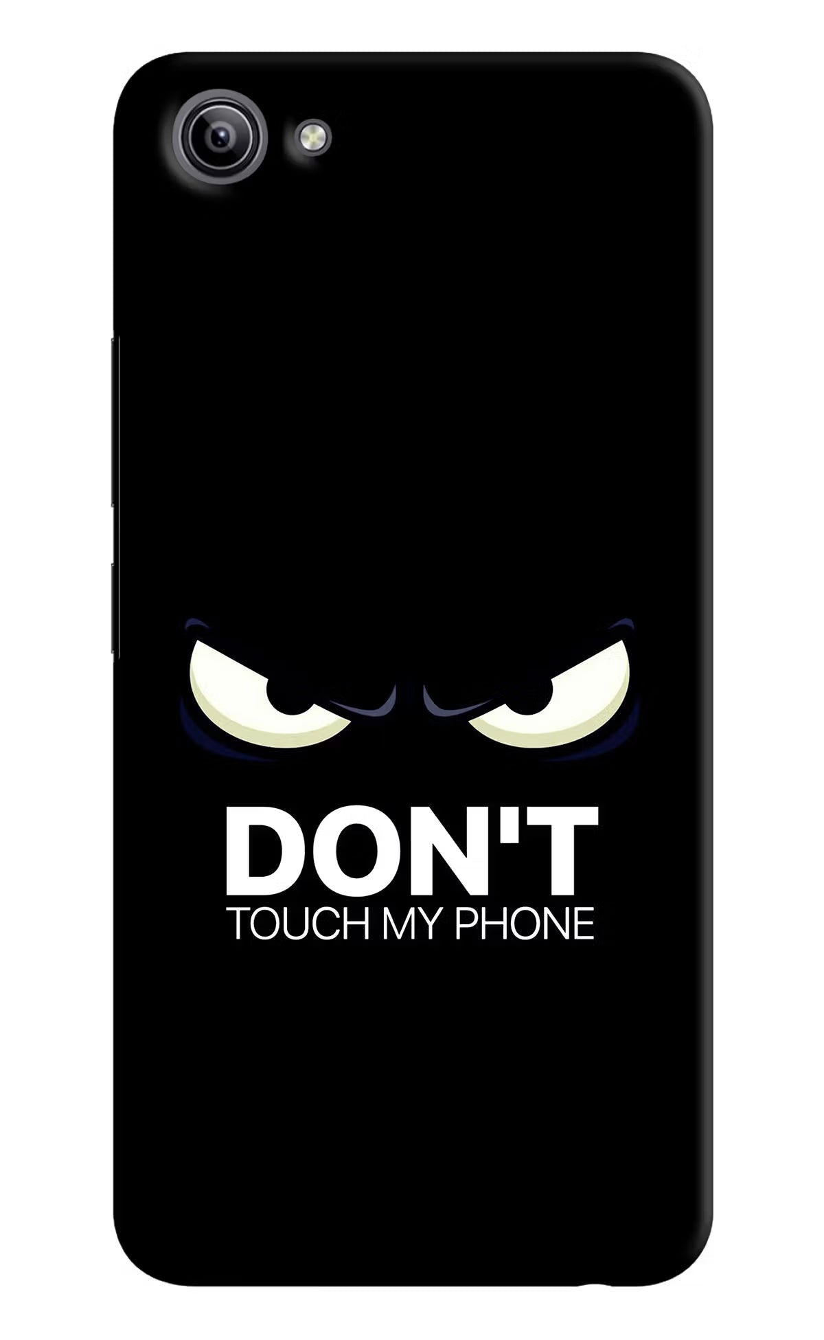 Don'T Touch My Phone Vivo Y81i Back Cover - Don'T Touch My Phone Vivo Y81i Hard Case Back Cover by Casekaro Don'T Touch My Phone Vivo Y81i Hard Case Back Cover by Casekaro