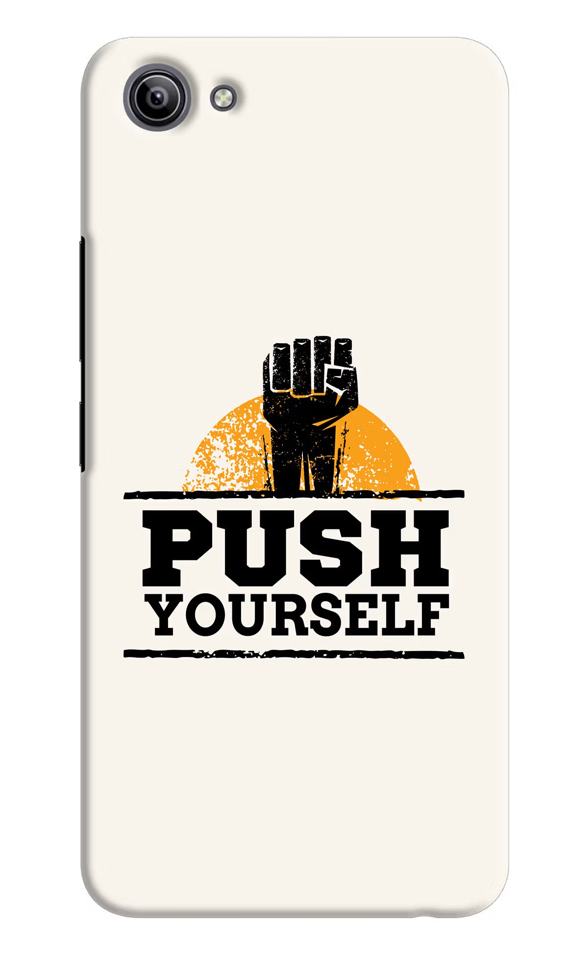 Push Yourself Vivo Y81i Back Cover - Push Yourself Vivo Y81i Hard Case Back Cover by Casekaro Push Yourself Vivo Y81i Hard Case Back Cover by Casekaro