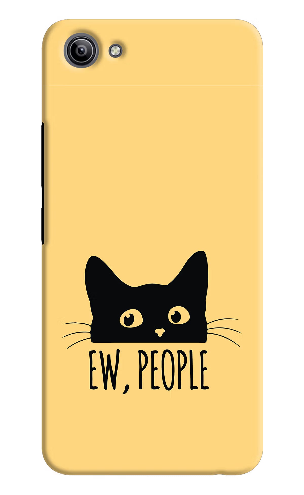 Ew People Catitude Vivo Y81i Back Cover - Ew People Catitude Vivo Y81i Hard Case Back Cover by Casekaro Ew People Catitude Vivo Y81i Hard Case Back Cover by Casekaro