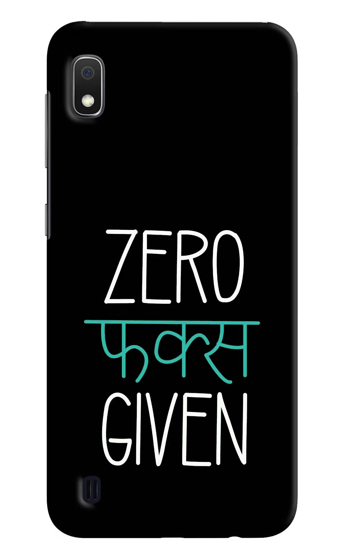 Zero Fucks Given Samsung A10 Hard Case Back Cover by Casekaro