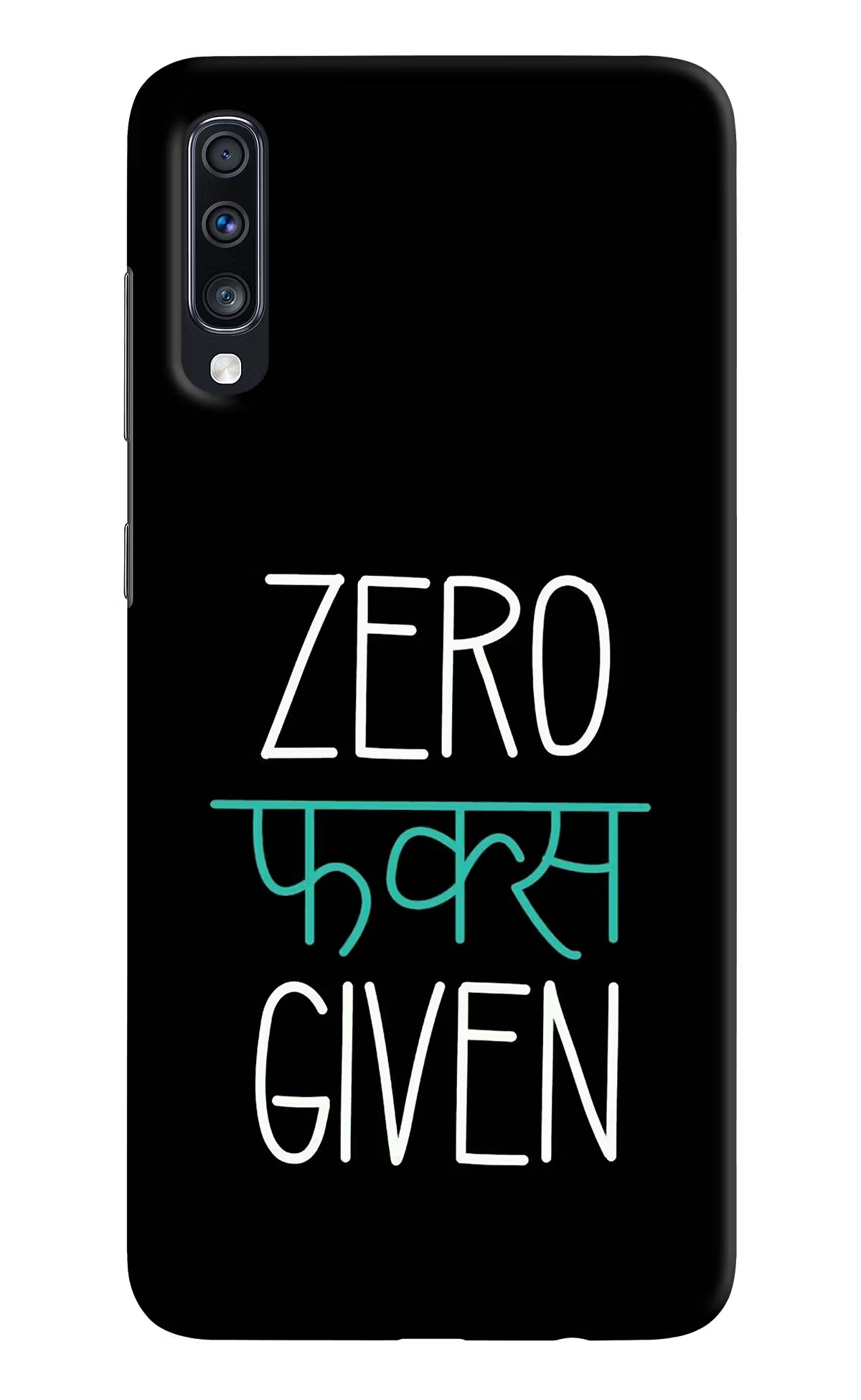 Zero Fucks Given Samsung A70 Back Cover - Zero Fucks Given Samsung A70 Hard Case Back Cover by Casekaro Zero Fucks Given Samsung A70 Hard Case Back Cover by Casekaro