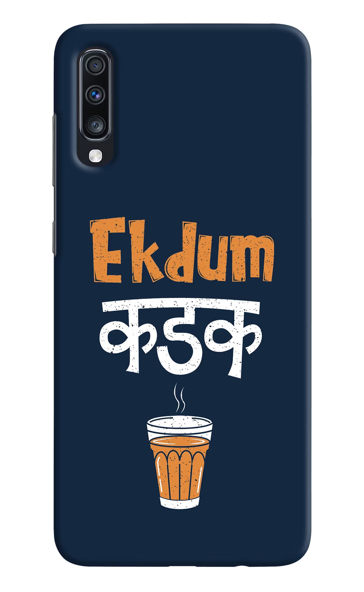 Ekdum Kadak Chai Samsung A70 Back Cover - Ekdum Kadak Chai Samsung A70 Hard Case Back Cover by Casekaro Ekdum Kadak Chai Samsung A70 Hard Case Back Cover by Casekaro