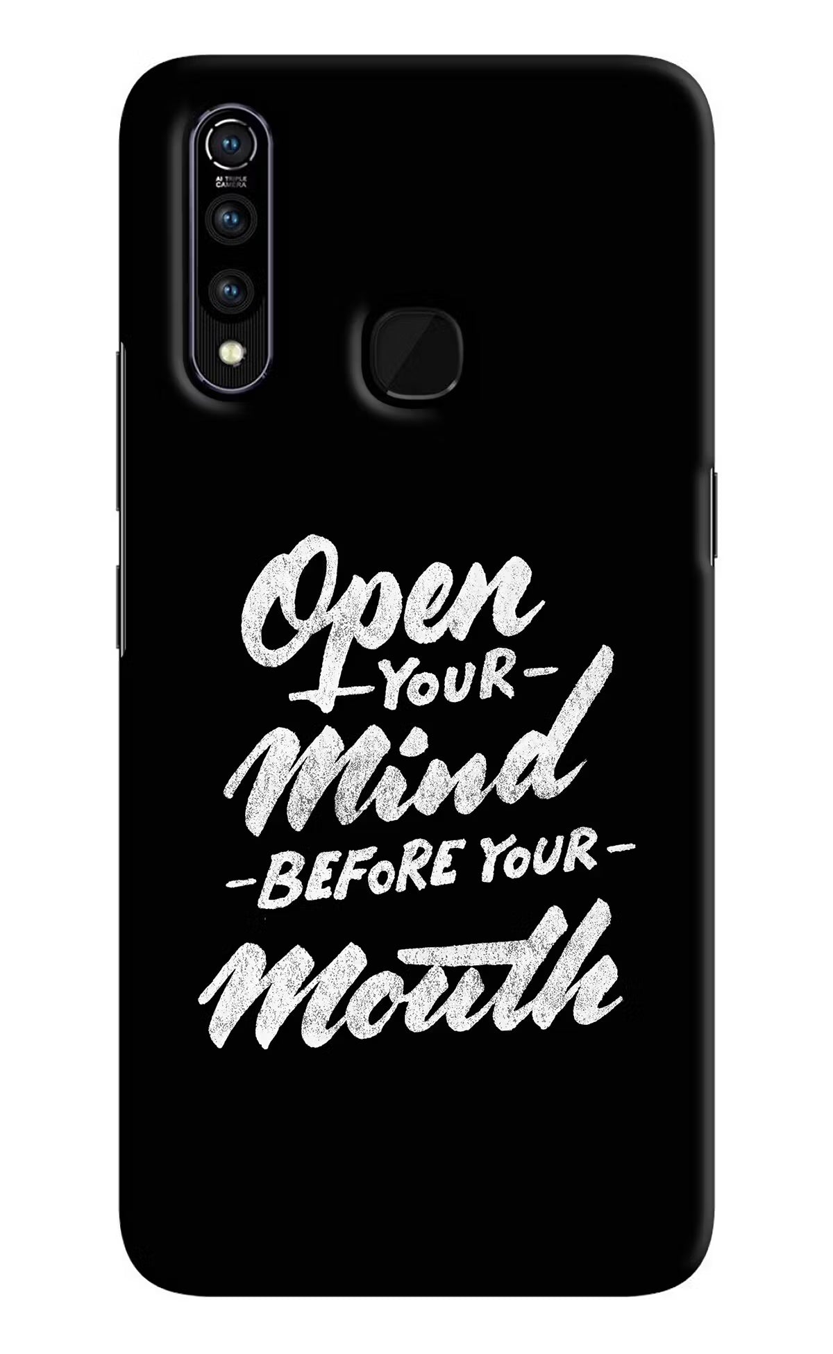 Open Your Mind Before Your Mouth Vivo Z1 Pro Back Cover - Open Your Mind Before Your Mouth Vivo Z1 Pro Hard Case Back Cover by Casekaro Open Your Mind Before Your Mouth Vivo Z1 Pro Hard Case Back Cover by Casekaro