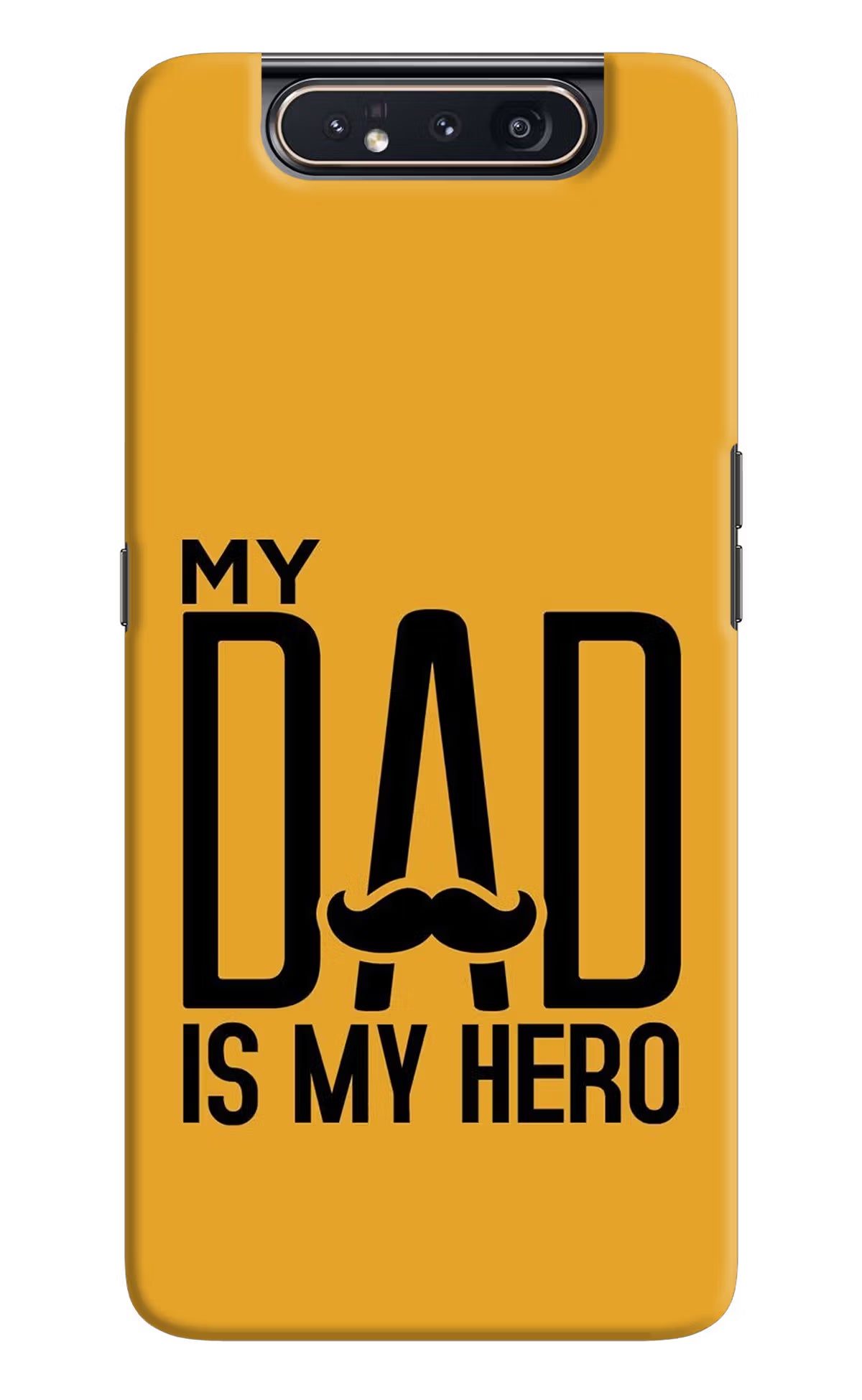 My Dad Is My Hero Samsung A80 Back Cover - My Dad Is My Hero Samsung A80 Hard Case Back Cover by Casekaro My Dad Is My Hero Samsung A80 Hard Case Back Cover by Casekaro