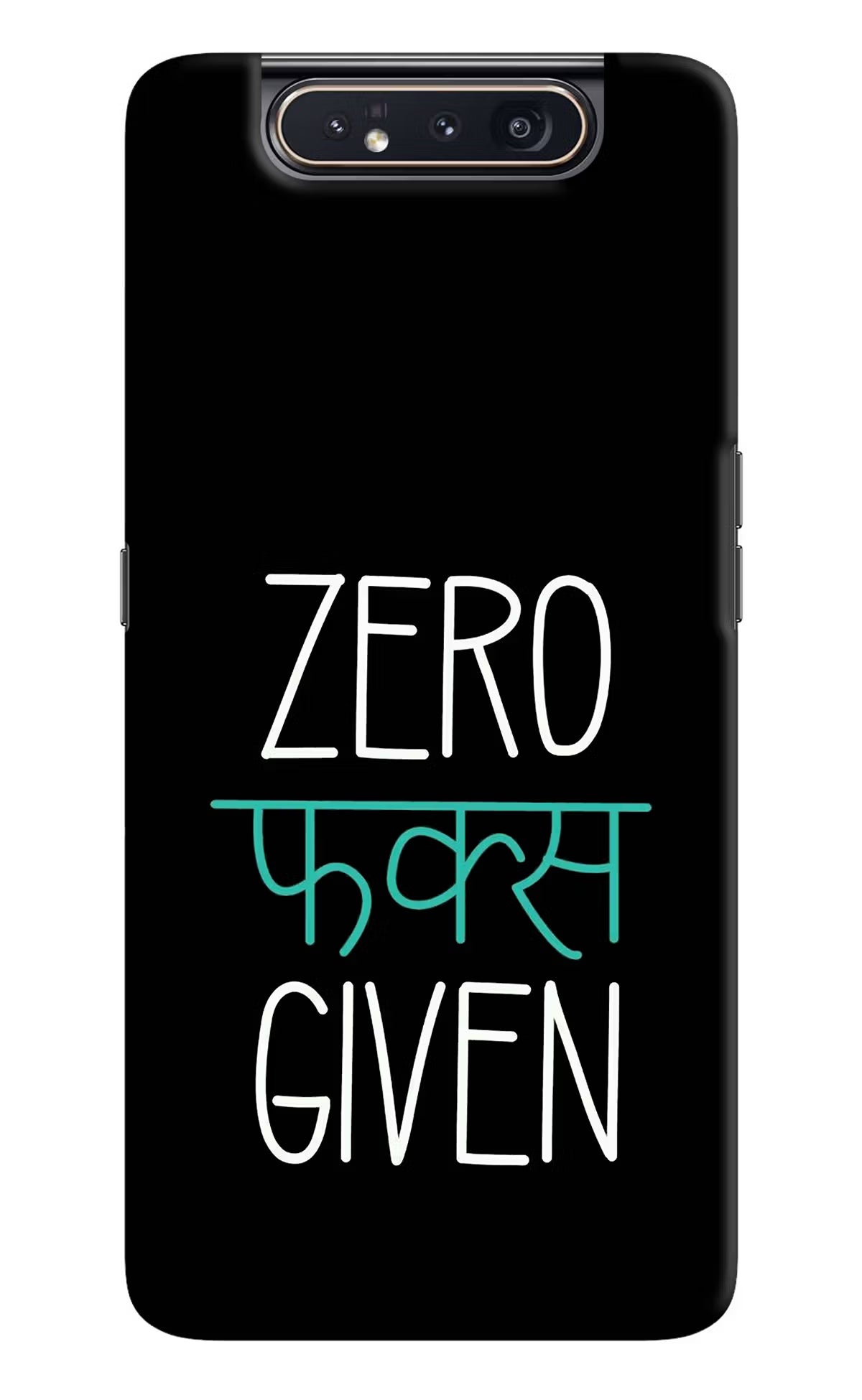 Zero Fucks Given Samsung A80 Back Cover - Zero Fucks Given Samsung A80 Hard Case Back Cover by Casekaro Zero Fucks Given Samsung A80 Hard Case Back Cover by Casekaro