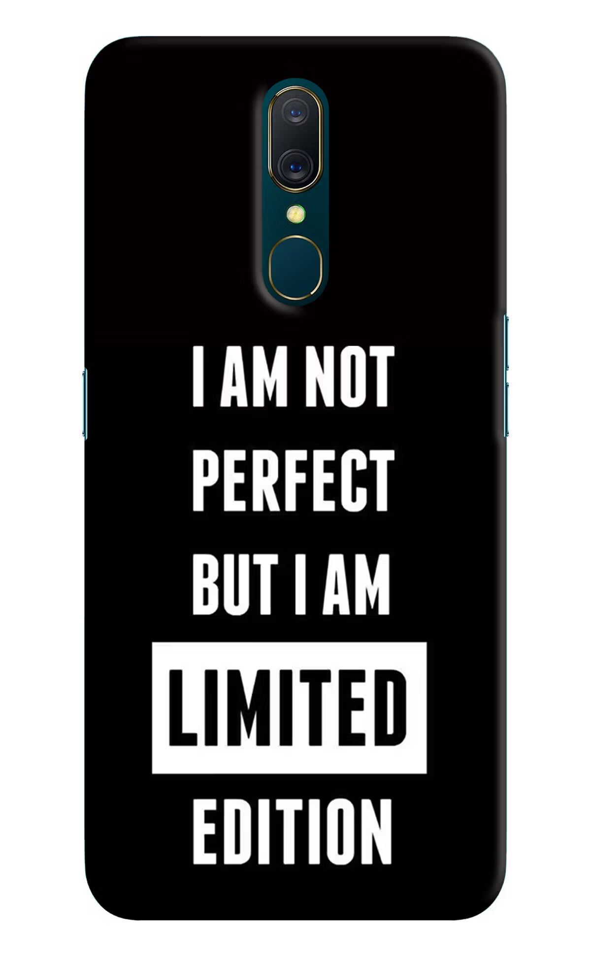 I Am Not Perfect But I Am Limited Edition Oppo A9 Back Cover - I Am Not Perfect But I Am Limited Edition Oppo A9 Hard Case Back Cover by Casekaro I Am Not Perfect But I Am Limited Edition Oppo A9 Hard Case Back Cover by Casekaro