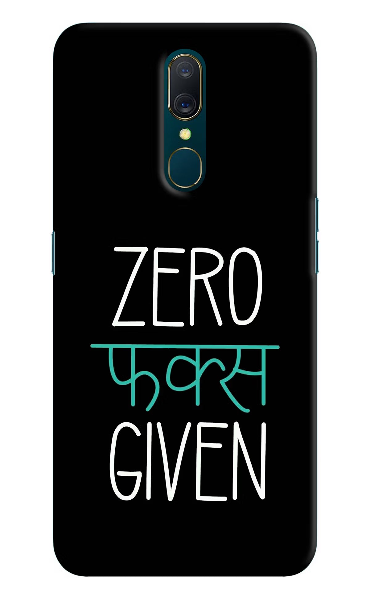 Zero Fucks Given Oppo A9 Back Cover - Zero Fucks Given Oppo A9 Hard Case Back Cover by Casekaro Zero Fucks Given Oppo A9 Hard Case Back Cover by Casekaro