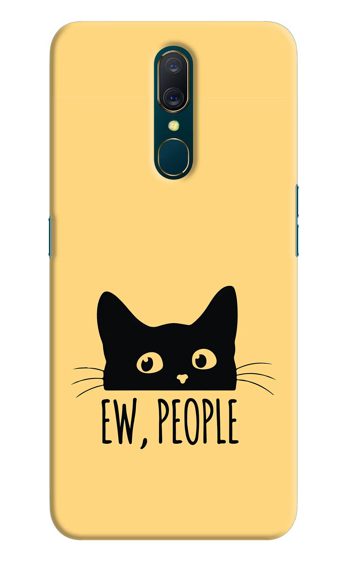 Ew People Catitude Oppo A9 Back Cover - Ew People Catitude Oppo A9 Hard Case Back Cover by Casekaro Ew People Catitude Oppo A9 Hard Case Back Cover by Casekaro