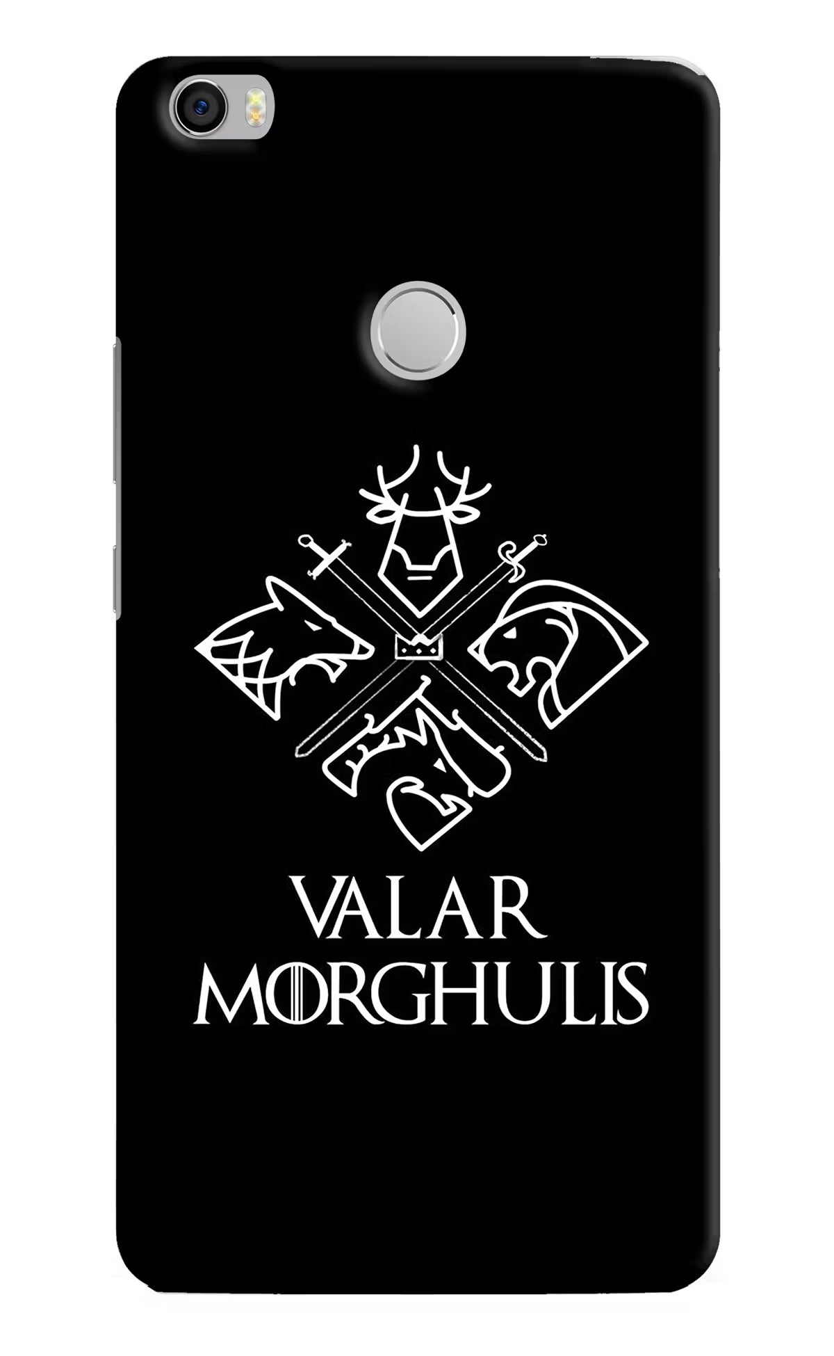 Valar Morghulis | Game Of Thrones Mi Max Back Cover - Valar Morghulis | Game Of Thrones Mi Max Hard Case Back Cover by Casekaro Valar Morghulis | Game Of Thrones Mi Max Hard Case Back Cover by Casekaro