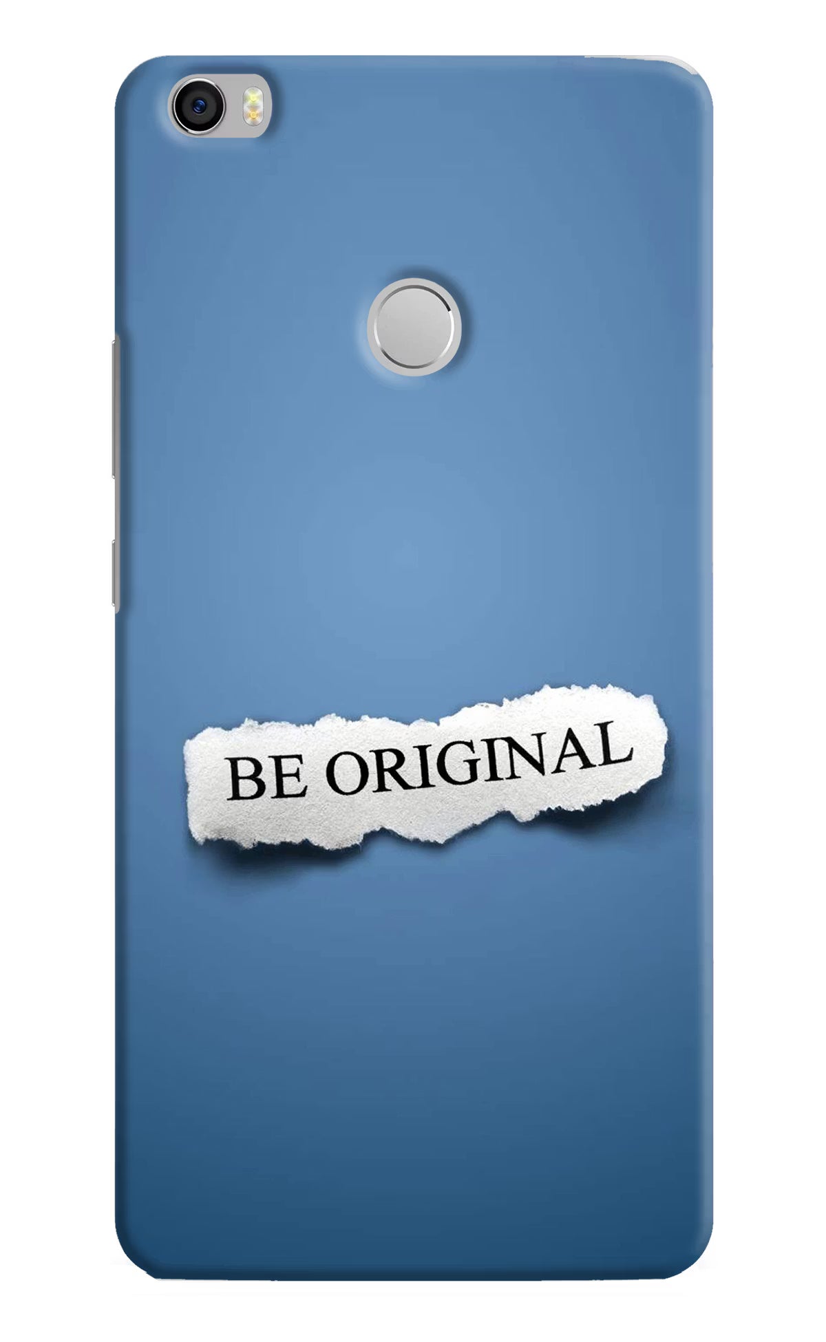 Be Original Mi Max Back Cover - Be Original Mi Max Hard Case Back Cover by Casekaro Be Original Mi Max Hard Case Back Cover by Casekaro