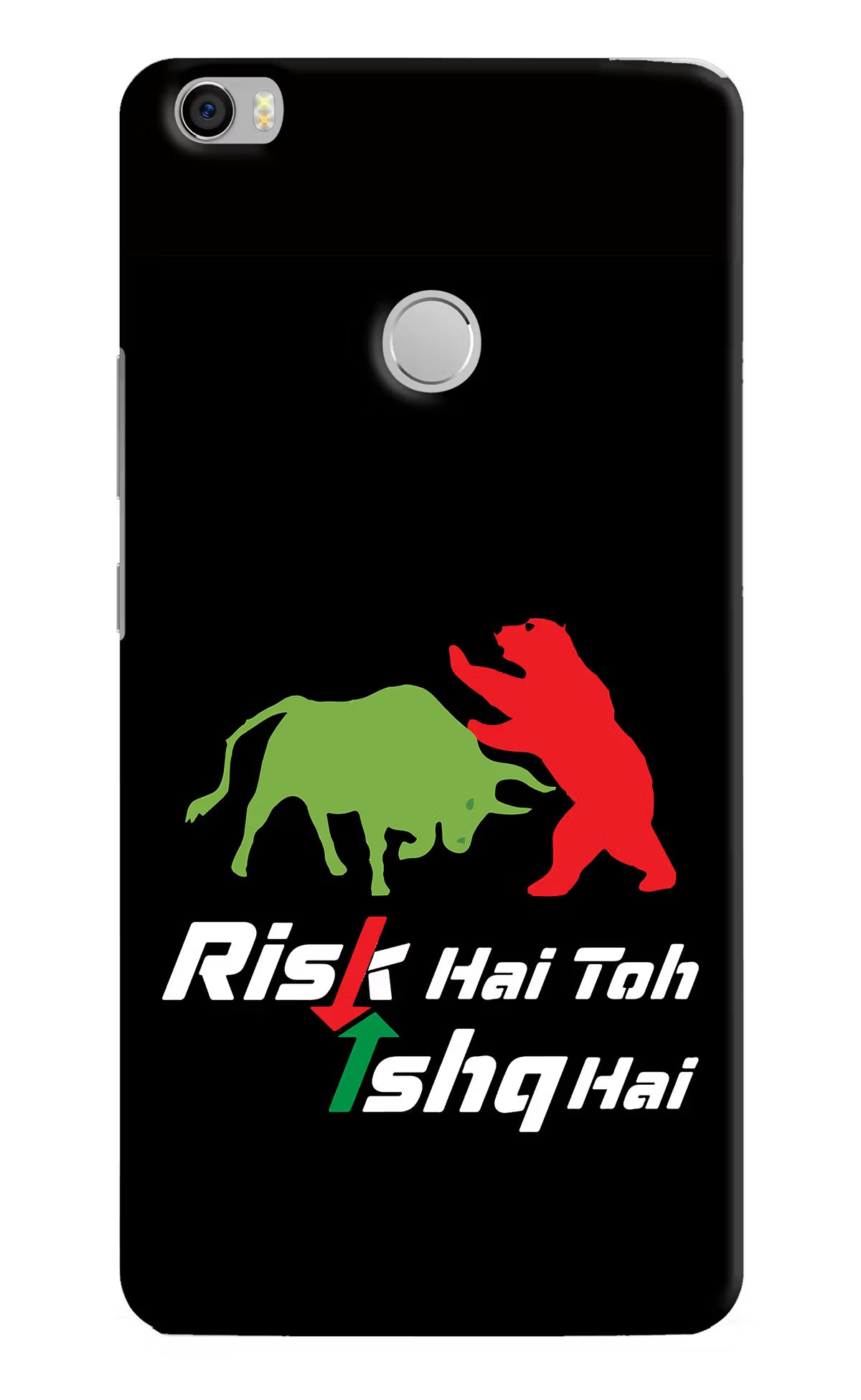 Risk Hai Toh Ishq Hai Mi Max Back Cover - Risk Hai Toh Ishq Hai Mi Max Hard Case Back Cover by Casekaro Risk Hai Toh Ishq Hai Mi Max Hard Case Back Cover by Casekaro