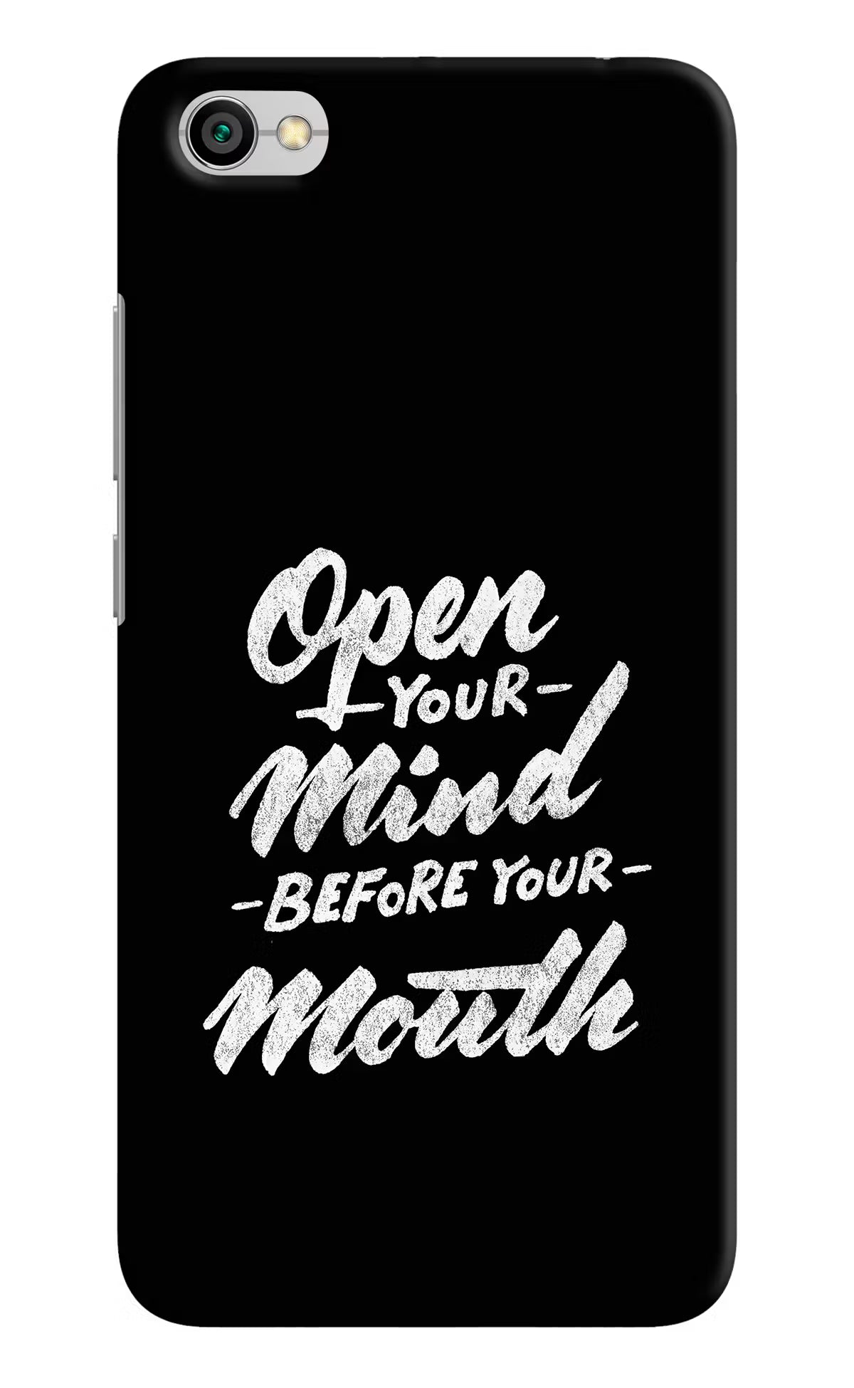 Open Your Mind Before Your Mouth Redmi Y1 Lite Back Cover - Open Your Mind Before Your Mouth Redmi Y1 Lite Hard Case Back Cover by Casekaro Open Your Mind Before Your Mouth Redmi Y1 Lite Hard Case Back Cover by Casekaro