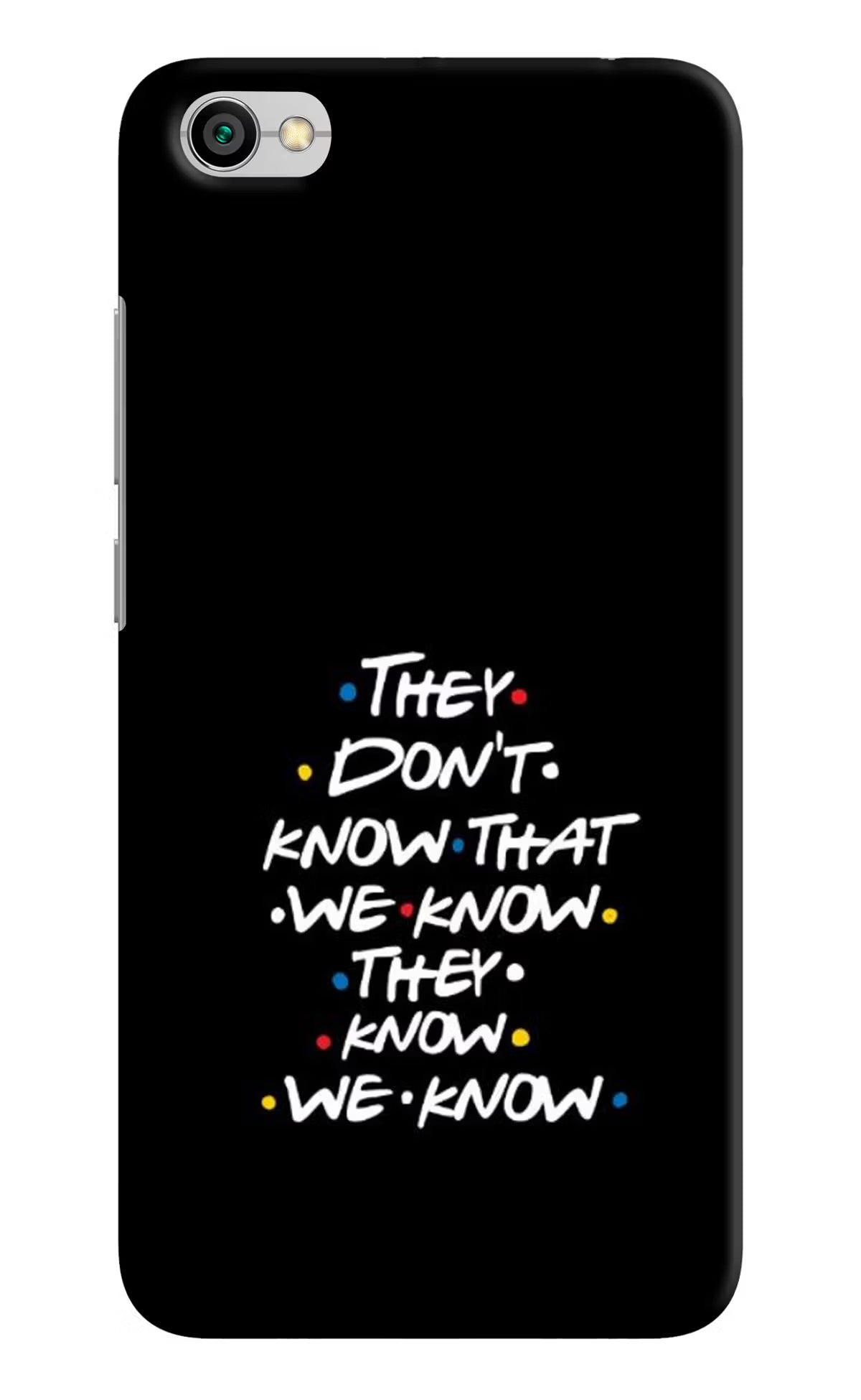 FRIENDS Dialogue Redmi Y1 Lite Back Cover - FRIENDS Dialogue Redmi Y1 Lite Hard Case Back Cover by Casekaro FRIENDS Dialogue Redmi Y1 Lite Hard Case Back Cover by Casekaro