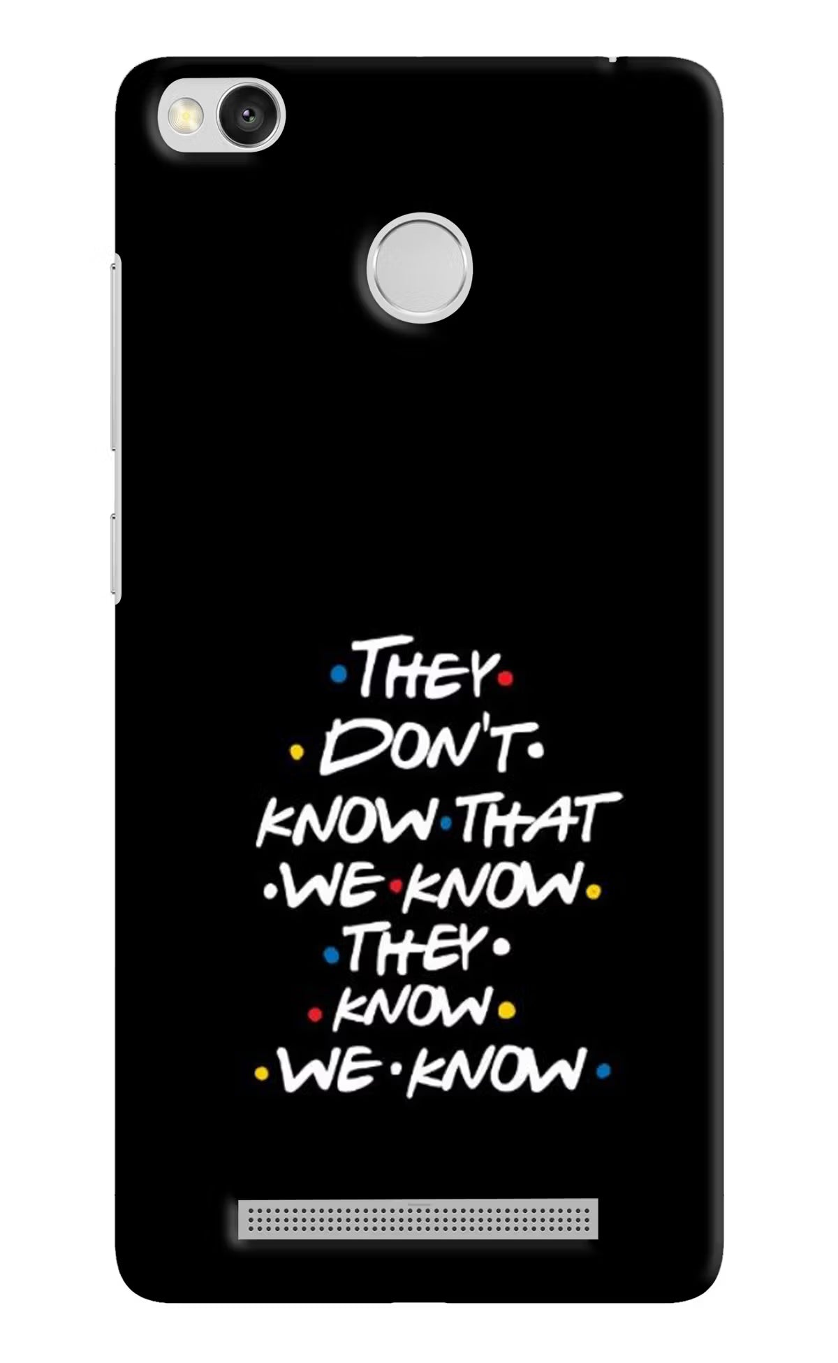 FRIENDS Dialogue Redmi 3S Prime Back Cover - FRIENDS Dialogue Redmi 3S Prime Hard Case Back Cover by Casekaro FRIENDS Dialogue Redmi 3S Prime Hard Case Back Cover by Casekaro