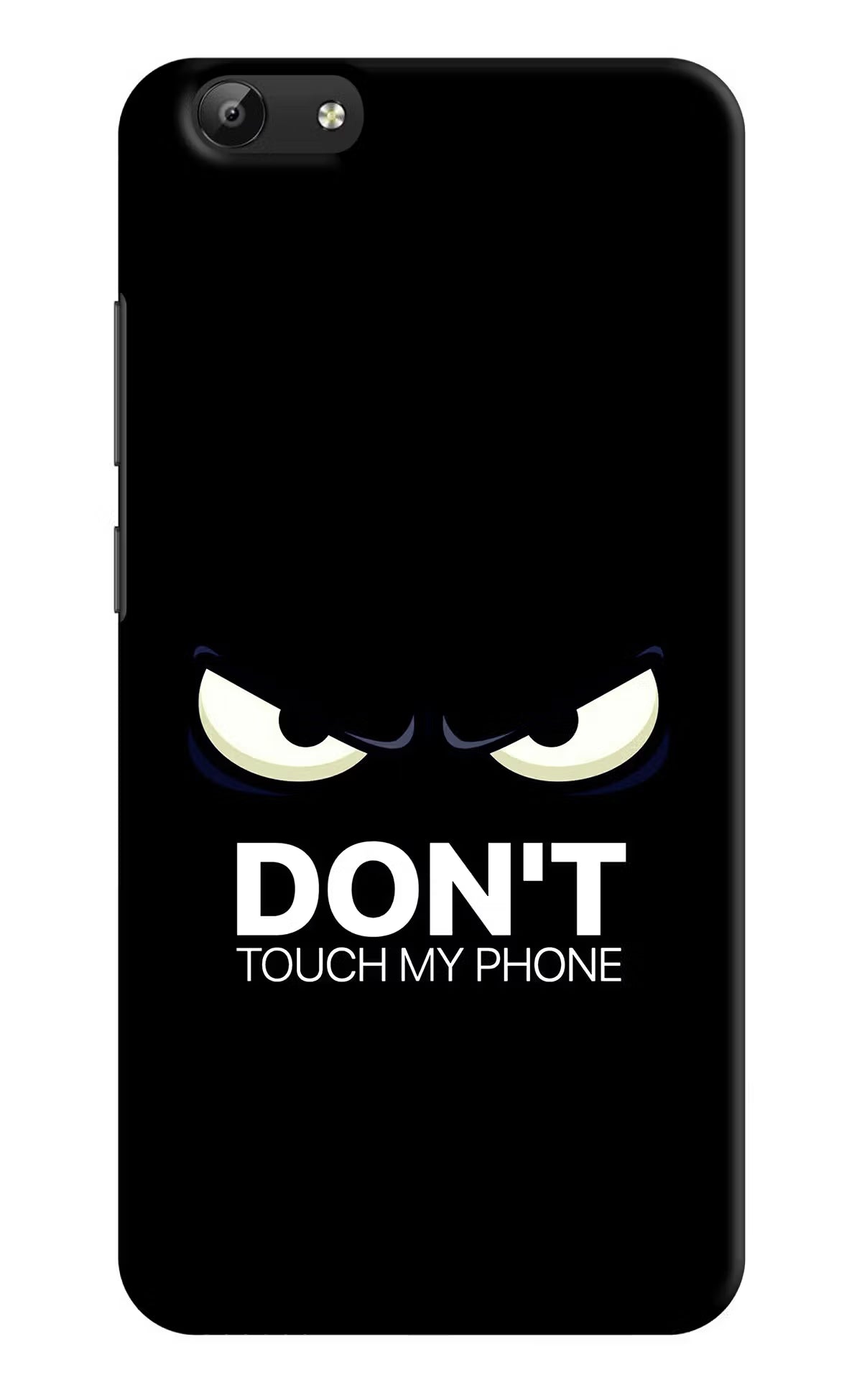 Don'T Touch My Phone Vivo Y69 Back Cover - Don'T Touch My Phone Vivo Y69 Hard Case Back Cover by Casekaro Don'T Touch My Phone Vivo Y69 Hard Case Back Cover by Casekaro