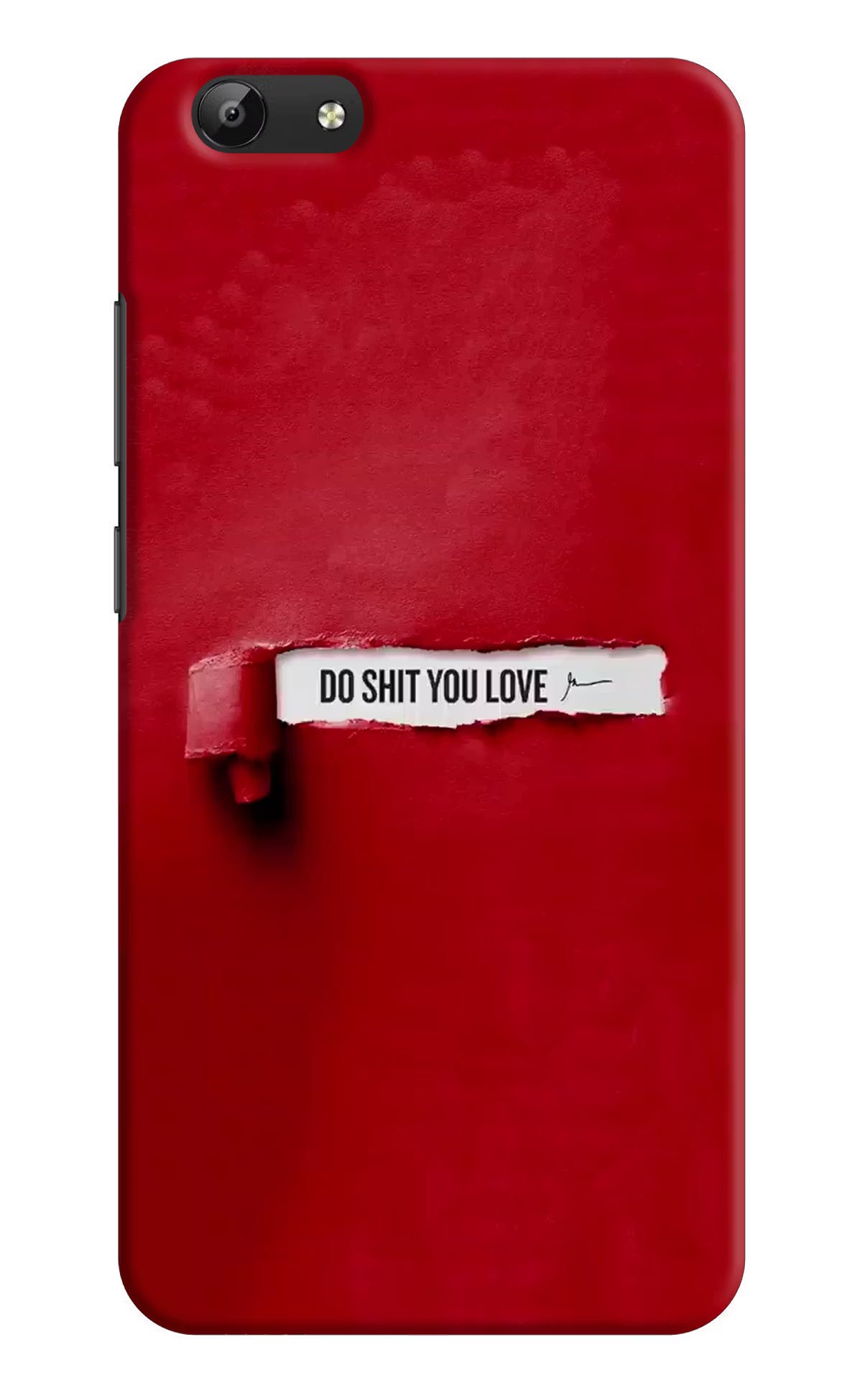 Do Shit You Love Vivo Y69 Back Cover - Do Shit You Love Vivo Y69 Hard Case Back Cover by Casekaro Do Shit You Love Vivo Y69 Hard Case Back Cover by Casekaro