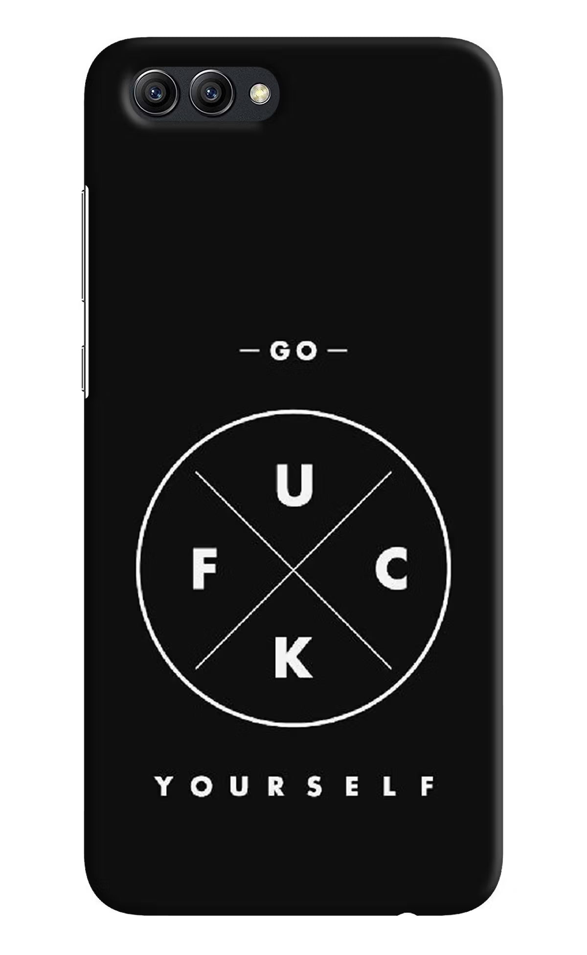 Go Fuck Yourself Honow View 10 Back Cover - Go Fuck Yourself Honow View 10 Hard Case Back Cover by Casekaro Go Fuck Yourself Honow View 10 Hard Case Back Cover by Casekaro