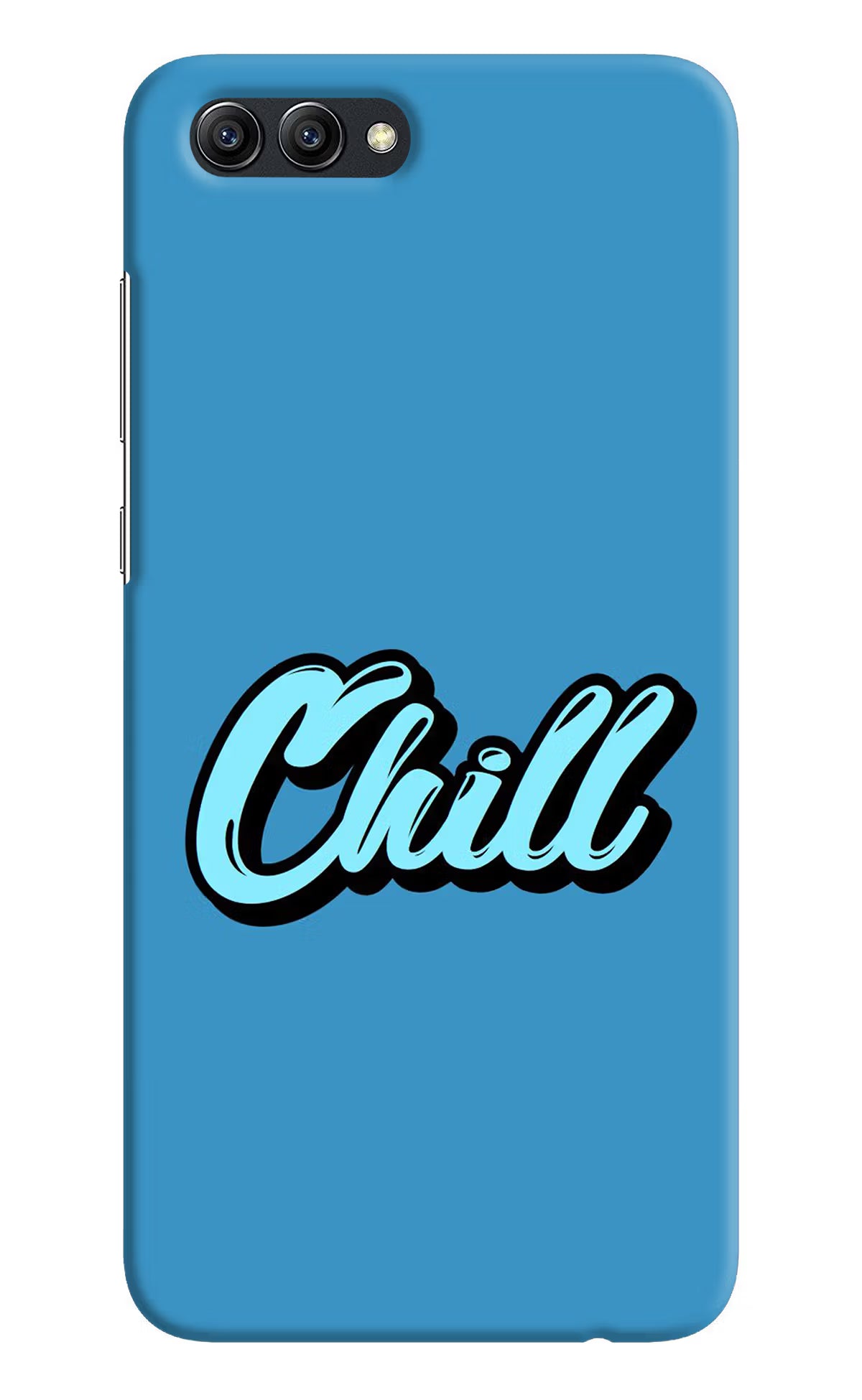 Chill Honor View 10 Back Cover - Chill Honor View 10 Hard Case Back Cover by Casekaro Chill Honor View 10 Hard Case Back Cover by Casekaro