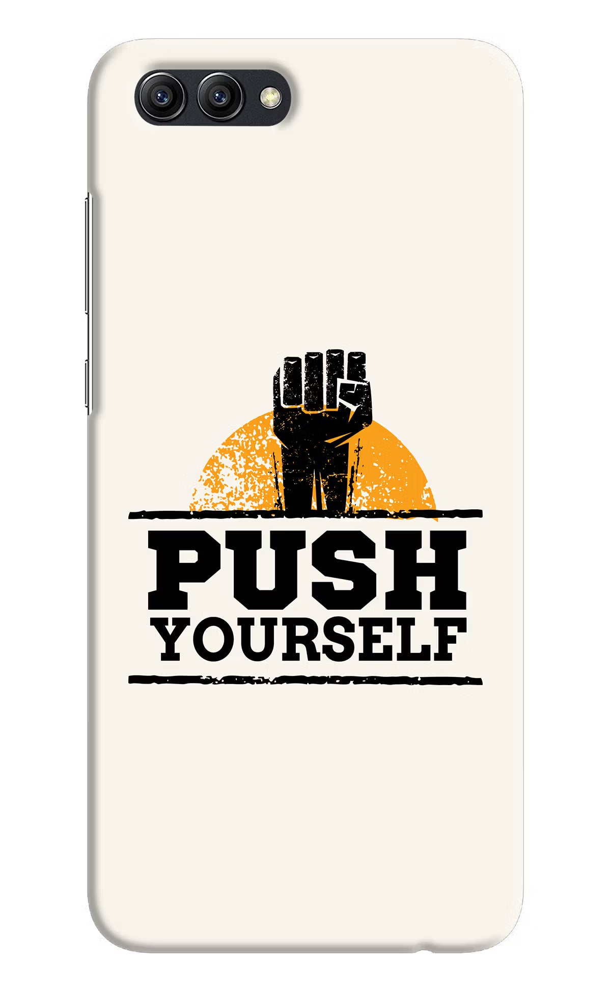 Push Yourself Honor View 10 Back Cover - Push Yourself Honor View 10 Hard Case Back Cover by Casekaro Push Yourself Honor View 10 Hard Case Back Cover by Casekaro