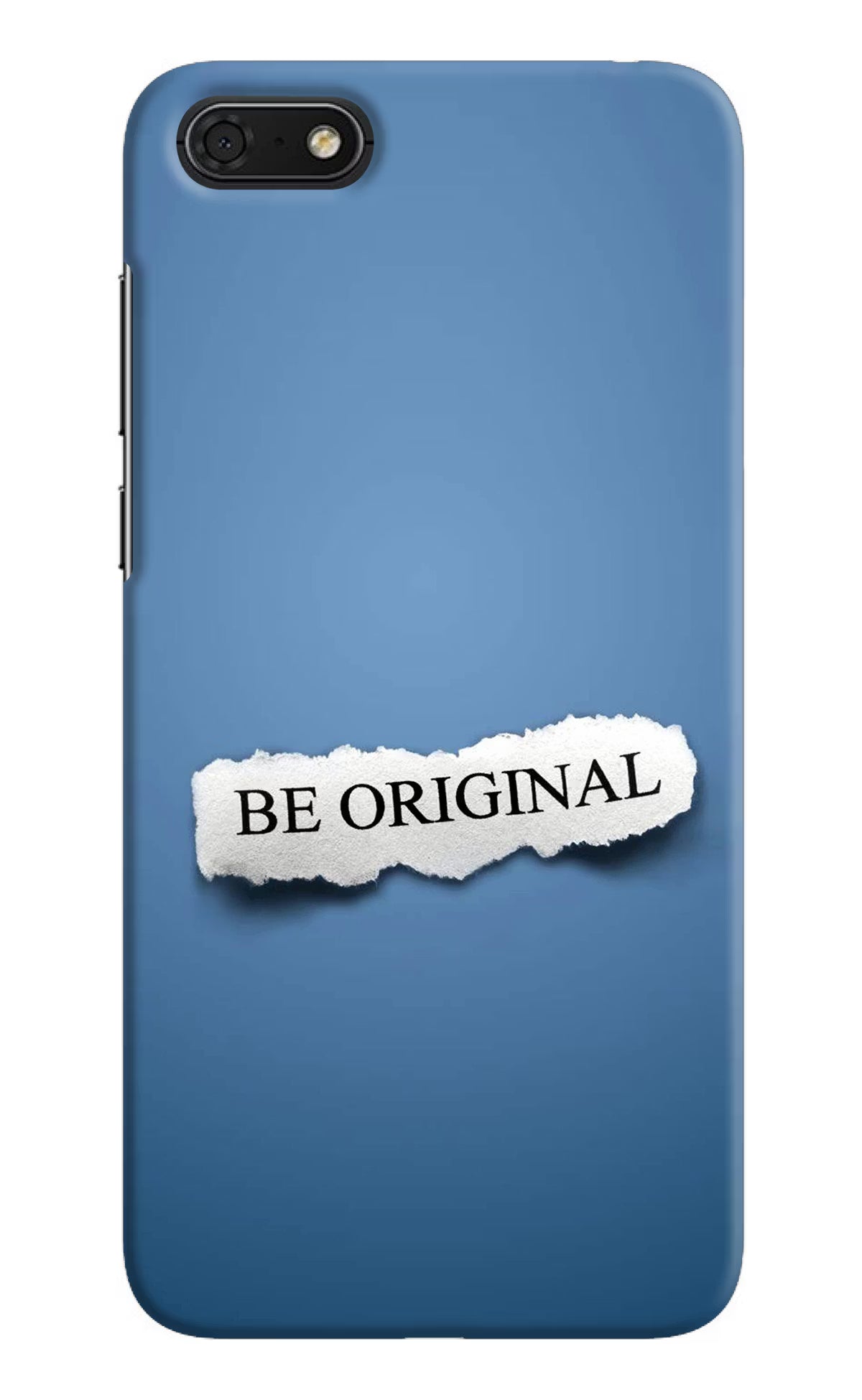 Be Original Honor 7S Back Cover - Be Original Honor 7S Hard Case Back Cover by Casekaro Be Original Honor 7S Hard Case Back Cover by Casekaro