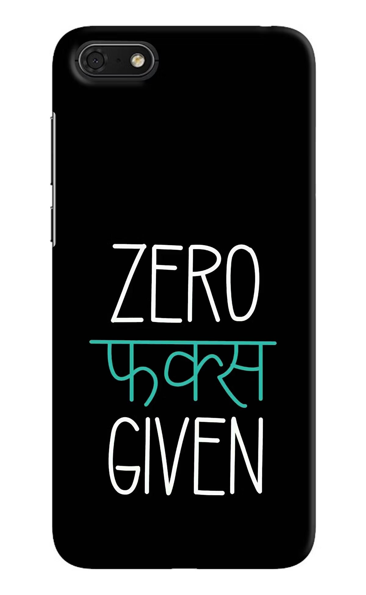Zero Fucks Given Honor 7S Back Cover - Zero Fucks Given Honor 7S Hard Case Back Cover by Casekaro Zero Fucks Given Honor 7S Hard Case Back Cover by Casekaro