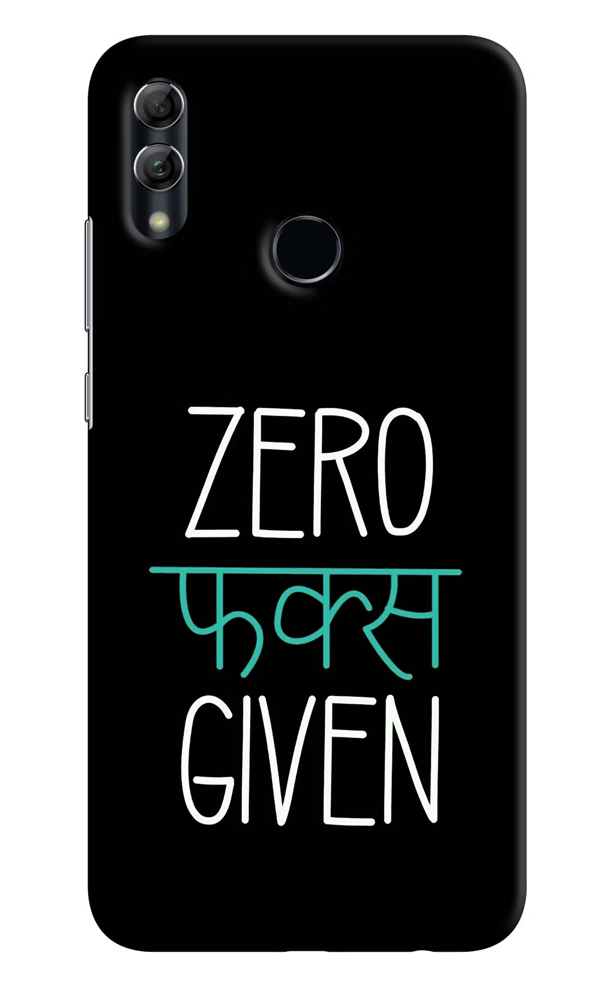 Zero Fucks Given Honor 10 Lite Back Cover - Zero Fucks Given Honor 10 Lite Hard Case Back Cover by Casekaro Zero Fucks Given Honor 10 Lite Hard Case Back Cover by Casekaro