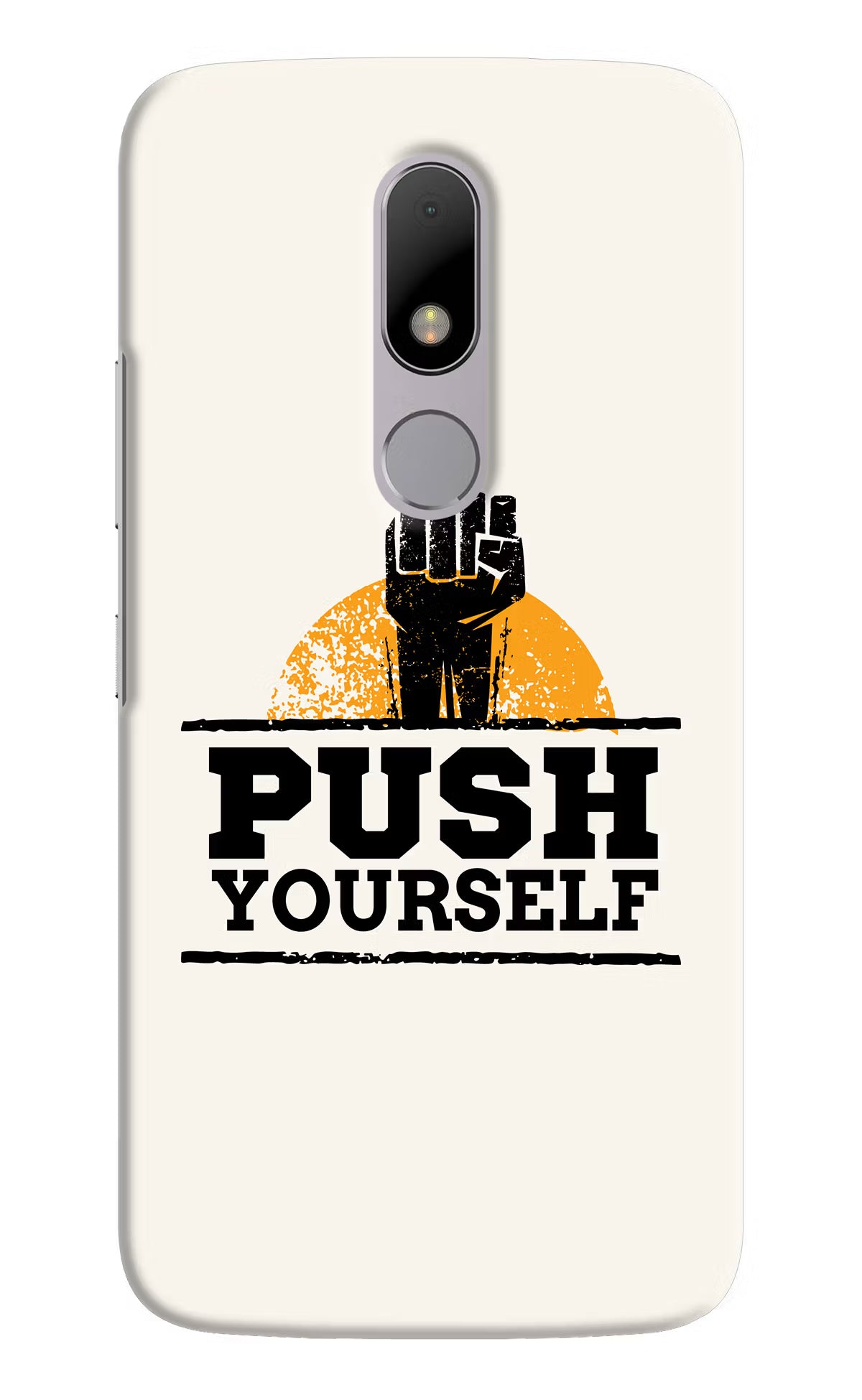Push Yourself Moto M Back Cover - Push Yourself Moto M Hard Case Back Cover by Casekaro Push Yourself Moto M Hard Case Back Cover by Casekaro