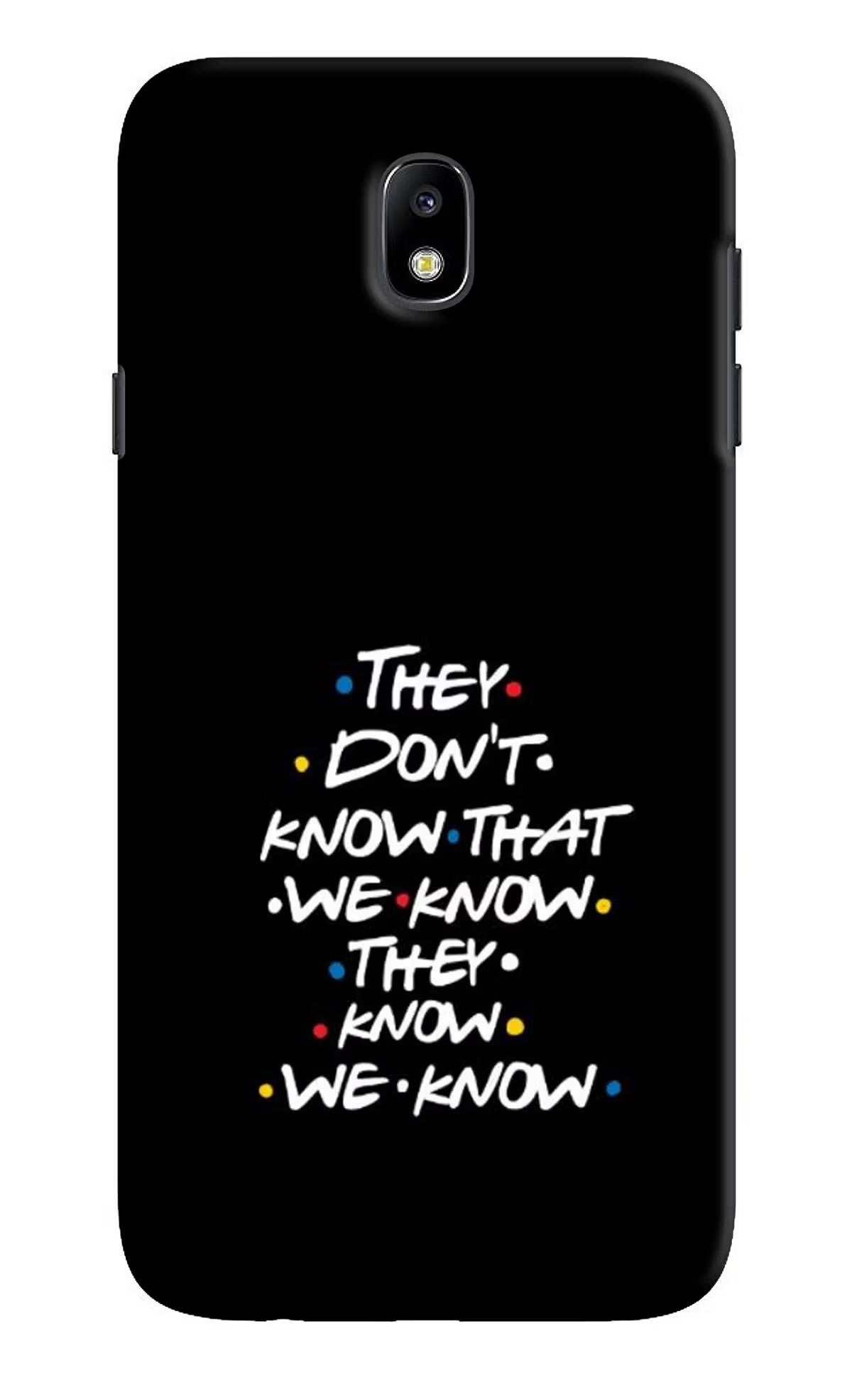FRIENDS Dialogue Samsung J7 Pro Back Cover - FRIENDS Dialogue Samsung J7 Pro Hard Case Back Cover by Casekaro FRIENDS Dialogue Samsung J7 Pro Hard Case Back Cover by Casekaro