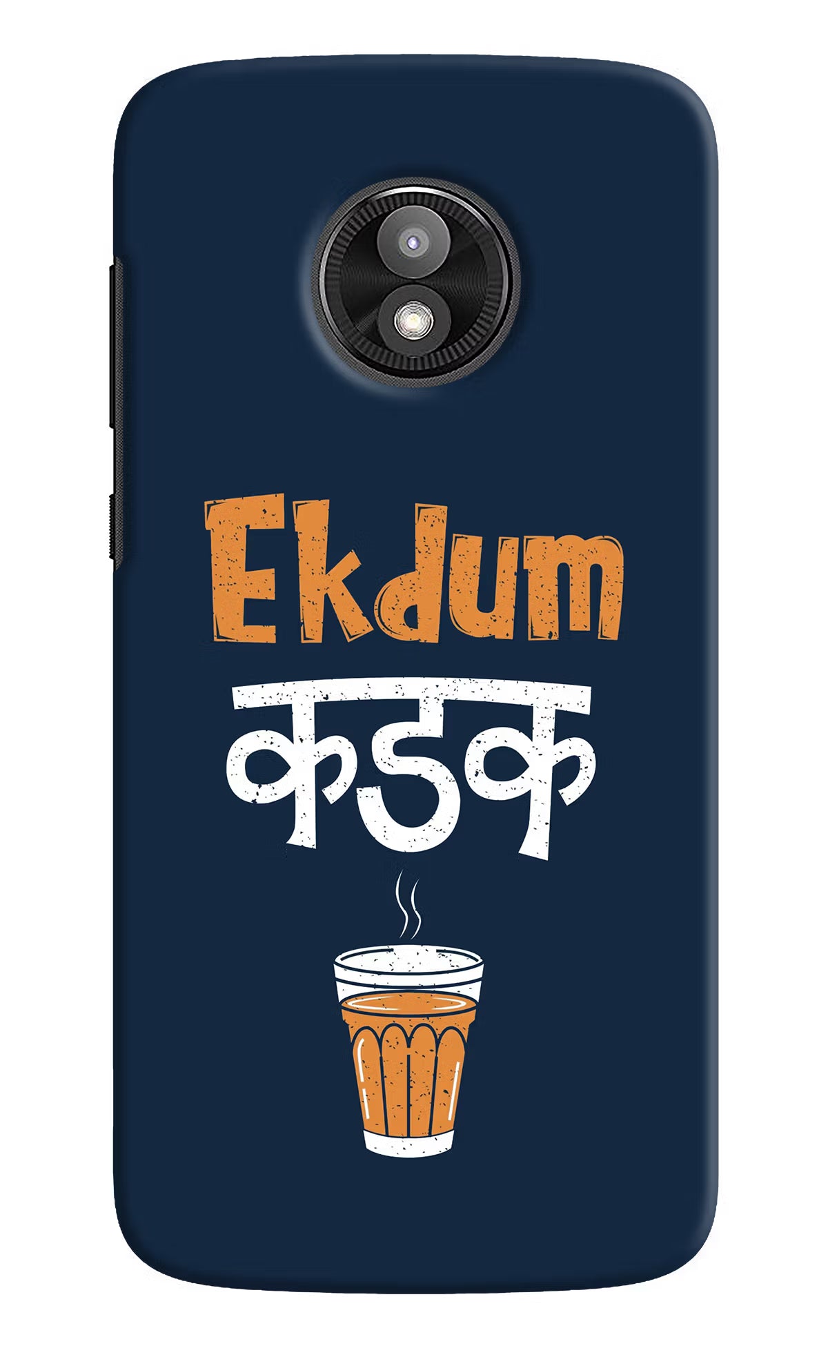 Ekdum Kadak Chai Moto E5 Play Back Cover - Ekdum Kadak Chai Moto E5 Play Hard Case Back Cover by Casekaro Ekdum Kadak Chai Moto E5 Play Hard Case Back Cover by Casekaro