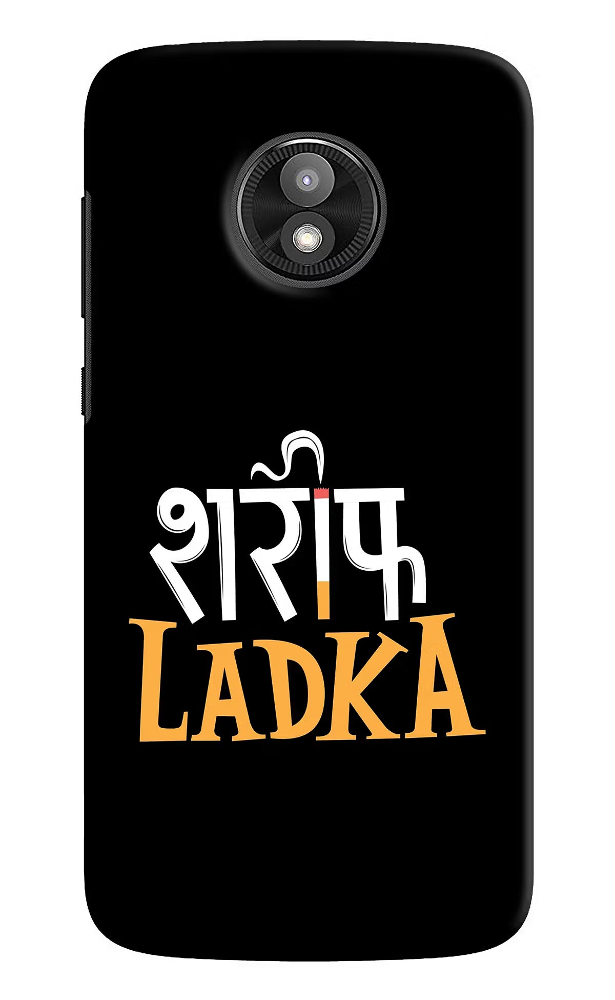 Shareef Ladka Moto E5 Play Back Cover - Shareef Ladka Moto E5 Play Hard Case Back Cover by Casekaro Shareef Ladka Moto E5 Play Hard Case Back Cover by Casekaro