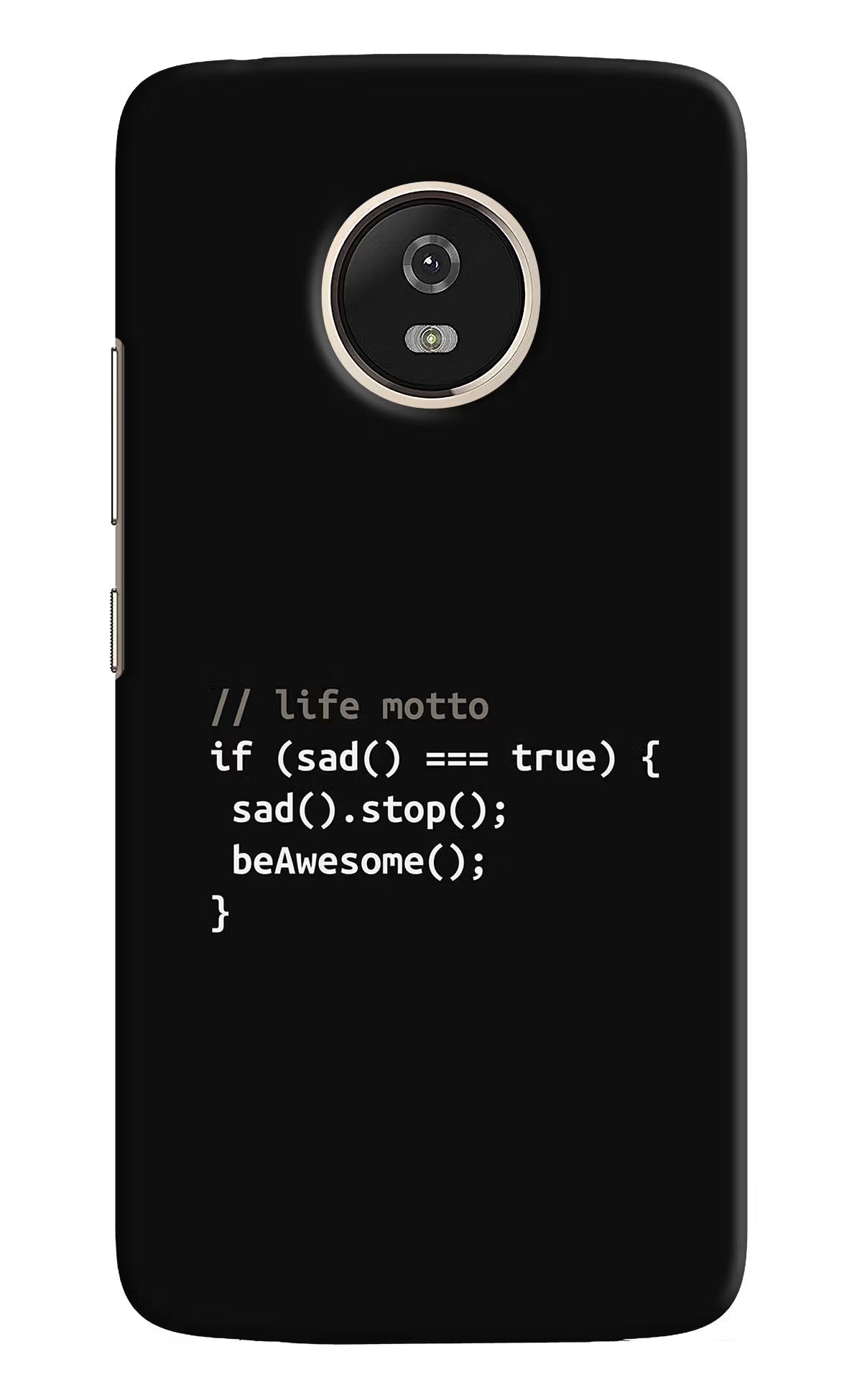 Life Motto Code Moto G5 Back Cover - Life Motto Code Moto G5 Hard Case Back Cover by Casekaro Life Motto Code Moto G5 Hard Case Back Cover by Casekaro