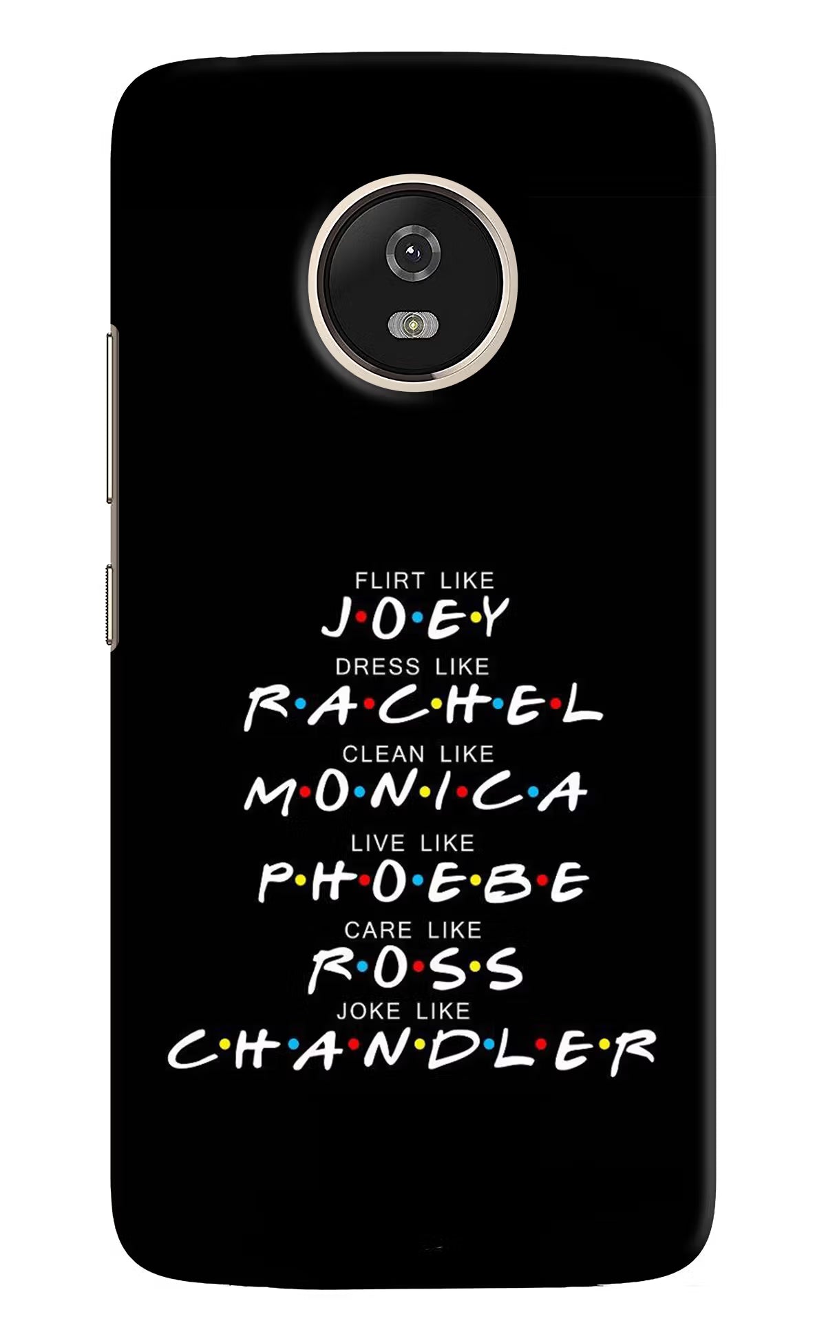 FRIENDS Character Moto G5 Back Cover - FRIENDS Character Moto G5 Hard Case Back Cover by Casekaro FRIENDS Character Moto G5 Hard Case Back Cover by Casekaro