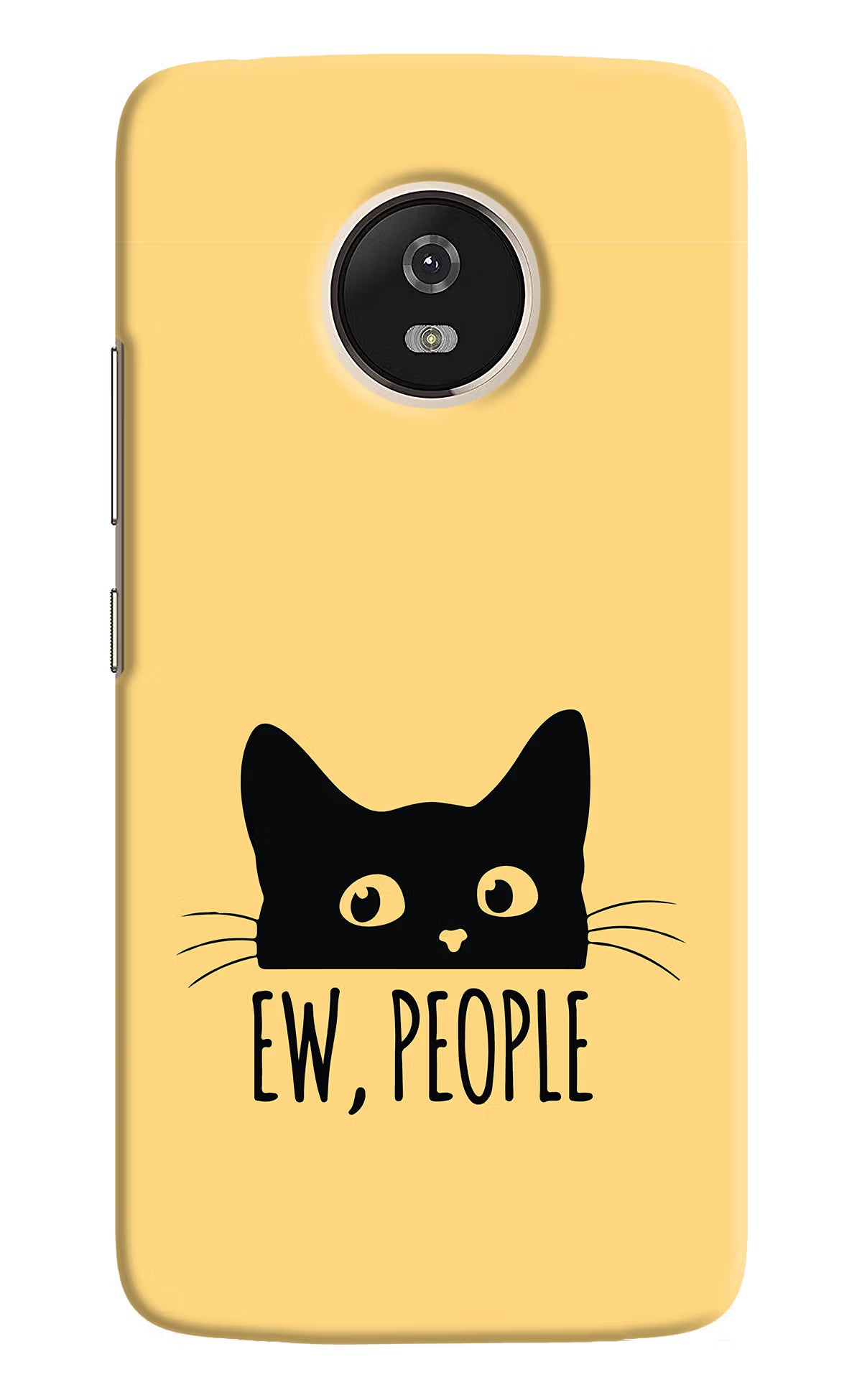 Ew People Catitude Moto G5 Back Cover - Ew People Catitude Moto G5 Hard Case Back Cover by Casekaro Ew People Catitude Moto G5 Hard Case Back Cover by Casekaro