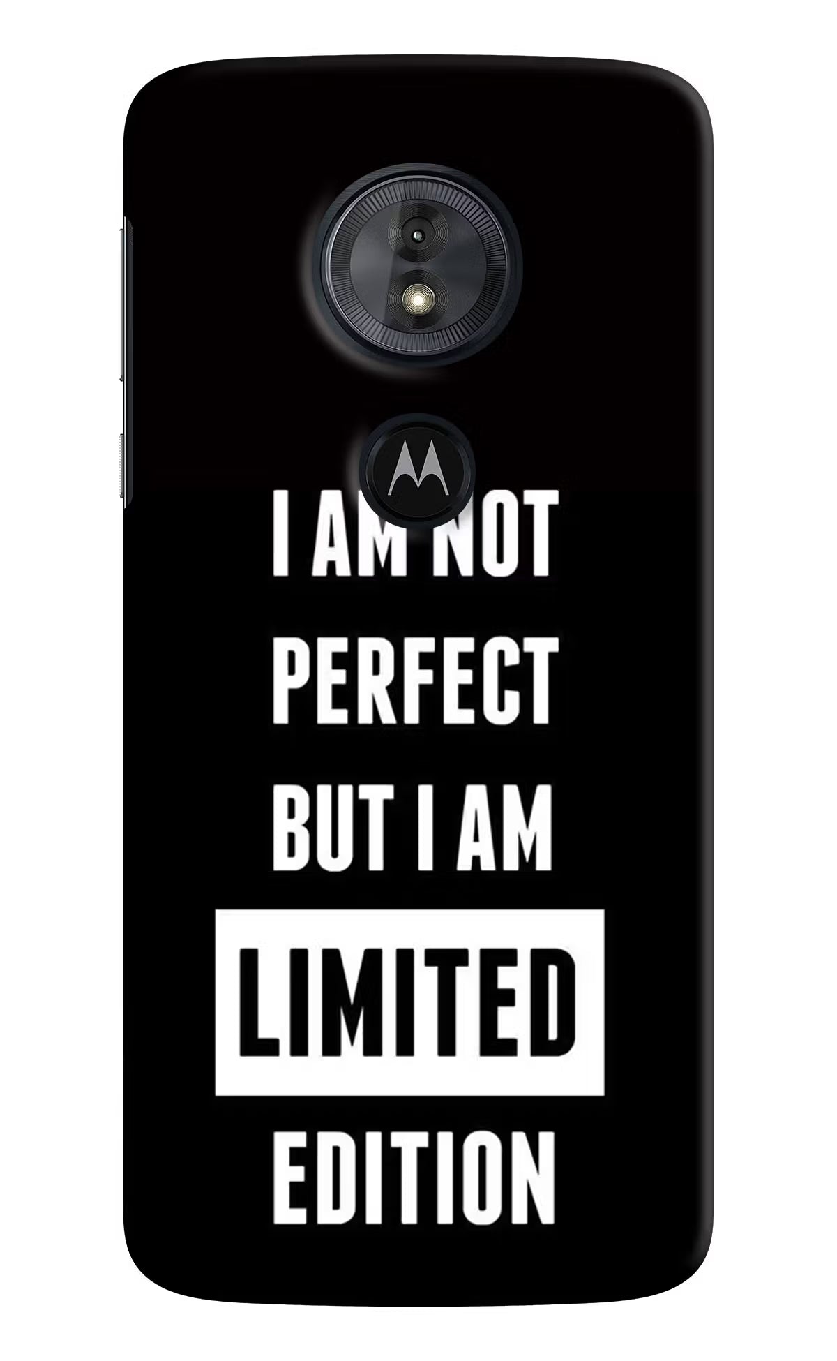 I Am Not Perfect But I Am Limited Edition Moto G6 Play Back Cover - I Am Not Perfect But I Am Limited Edition Moto G6 Play Hard Case Back Cover by Casekaro I Am Not Perfect But I Am Limited Edition Moto G6 Play Hard Case Back Cover by Casekaro
