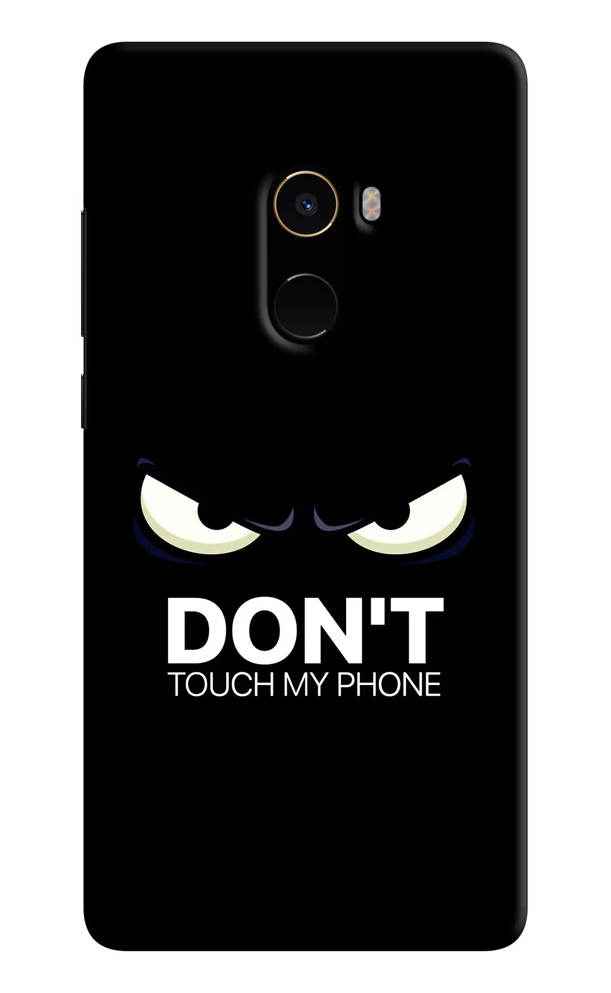 Don'T Touch My Phone Mi Mix 2 Back Cover - Don'T Touch My Phone Mi Mix 2 Hard Case Back Cover by Casekaro Don'T Touch My Phone Mi Mix 2 Hard Case Back Cover by Casekaro