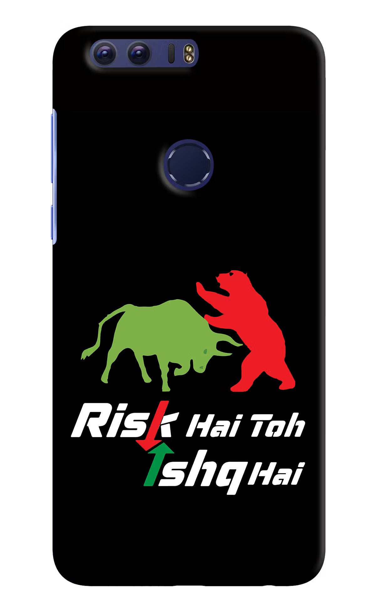 Risk Hai Toh Ishq Hai Honor 8 Back Cover - Risk Hai Toh Ishq Hai Honor 8 Hard Case Back Cover by Casekaro Risk Hai Toh Ishq Hai Honor 8 Hard Case Back Cover by Casekaro