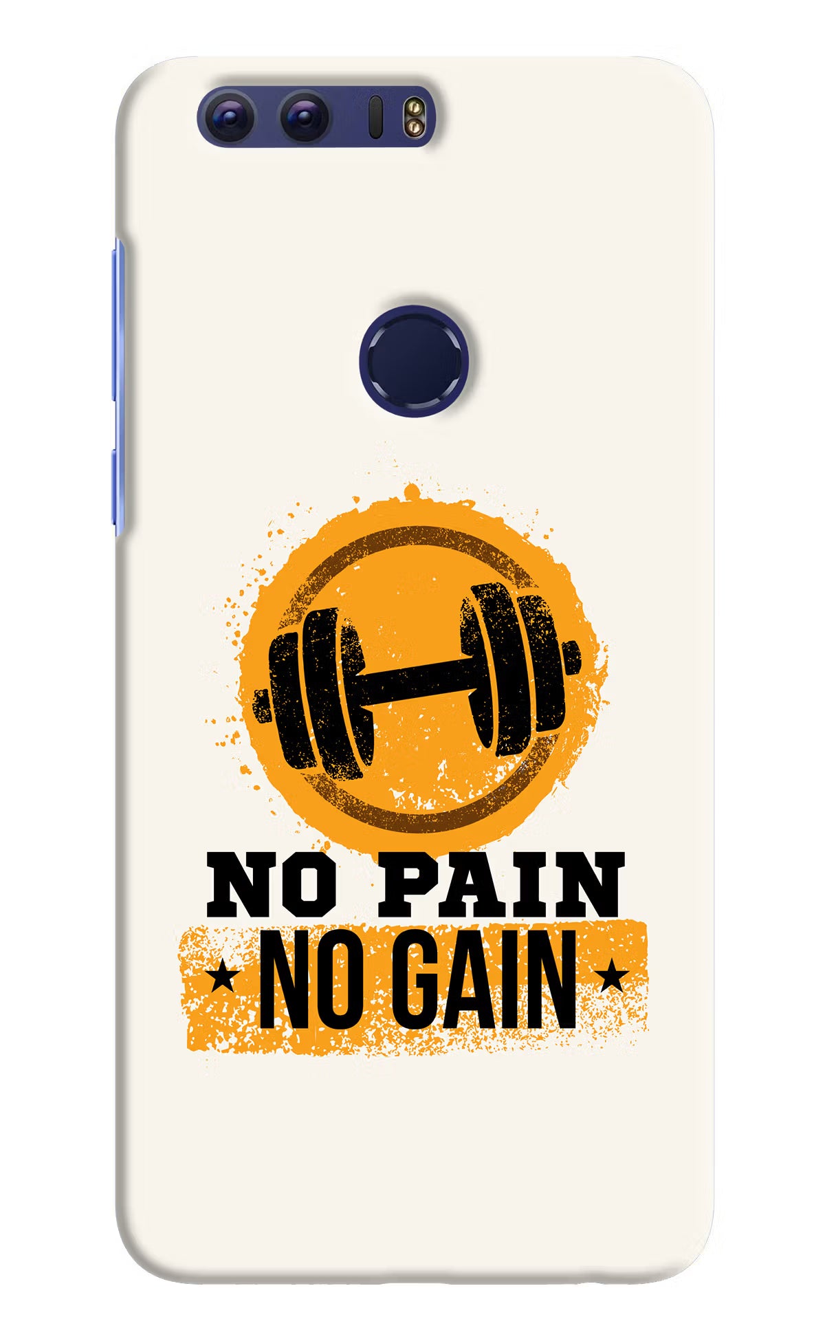 No Pain No Gain Honor 8 Back Cover - No Pain No Gain Honor 8 Hard Case Back Cover by Casekaro No Pain No Gain Honor 8 Hard Case Back Cover by Casekaro