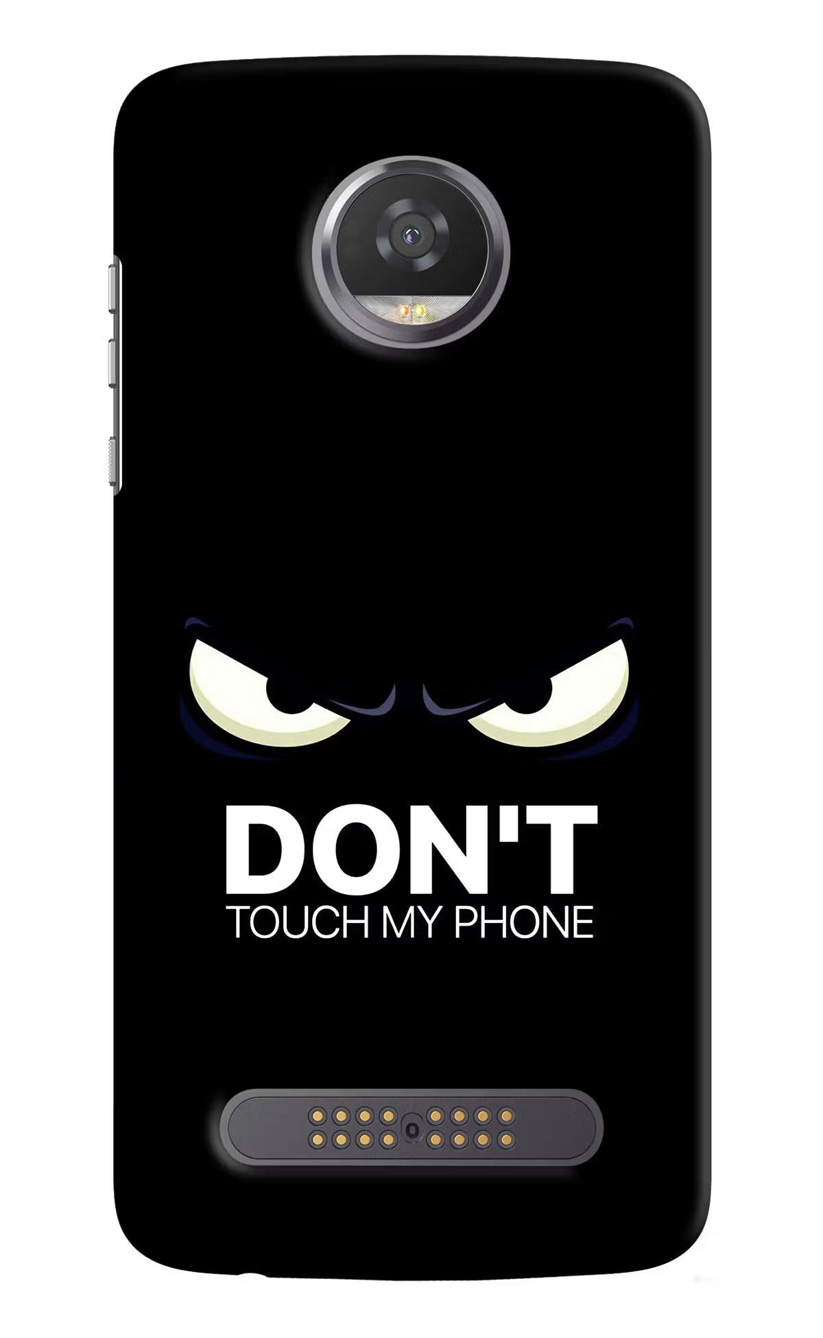 Don'T Touch My Phone Moto Z2 Play Back Cover - Don'T Touch My Phone Moto Z2 Play Hard Case Back Cover by Casekaro Don'T Touch My Phone Moto Z2 Play Hard Case Back Cover by Casekaro