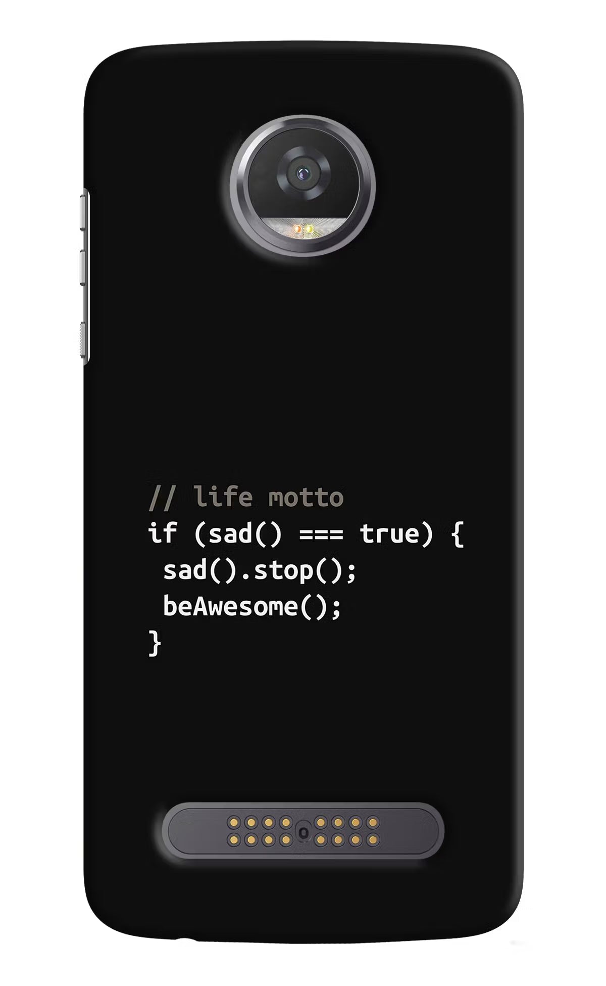 Life Motto Code Moto Z2 Play Back Cover - Life Motto Code Moto Z2 Play Hard Case Back Cover by Casekaro Life Motto Code Moto Z2 Play Hard Case Back Cover by Casekaro