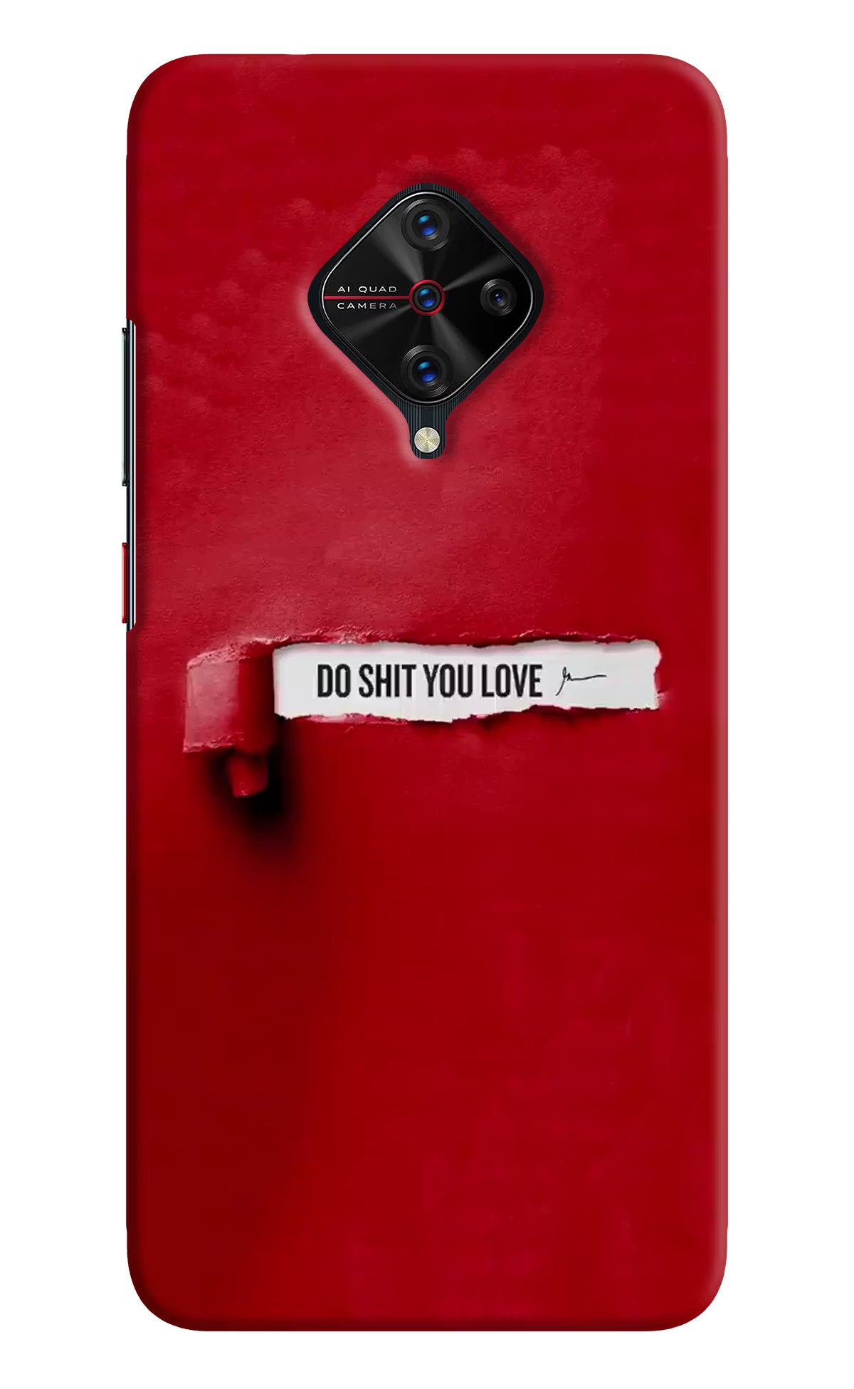Do Shit You Love Vivo S1 Pro Back Cover - Do Shit You Love Vivo S1 Pro Hard Case Back Cover by Casekaro Do Shit You Love Vivo S1 Pro Hard Case Back Cover by Casekaro
