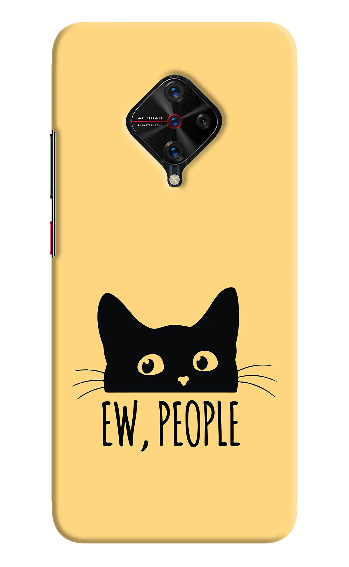 Ew People Catitude Vivo S1 Pro Back Cover - Ew People Catitude Vivo S1 Pro Hard Case Back Cover by Casekaro Ew People Catitude Vivo S1 Pro Hard Case Back Cover by Casekaro