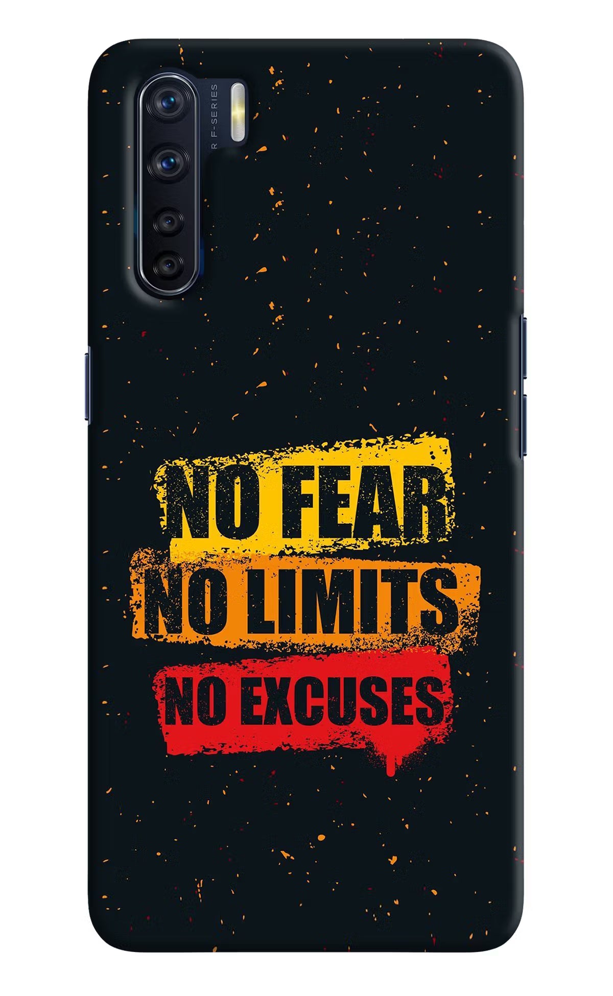 No Fear No Limits No Excuse Oppo F15 Back Cover - No Fear No Limits No Excuse Oppo F15 Hard Case Back Cover by Casekaro No Fear No Limits No Excuse Oppo F15 Hard Case Back Cover by Casekaro