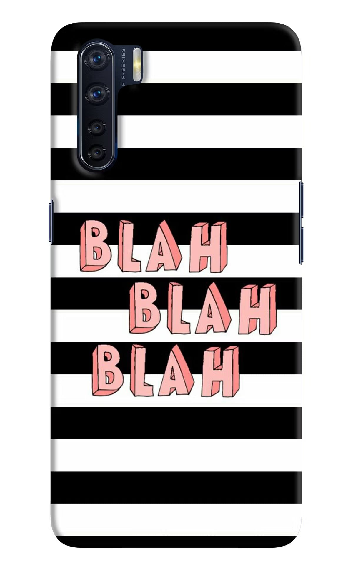 Blah Blah Blah Oppo F15 Back Cover - Blah Blah Blah Oppo F15 Hard Case Back Cover by Casekaro Blah Blah Blah Oppo F15 Hard Case Back Cover by Casekaro
