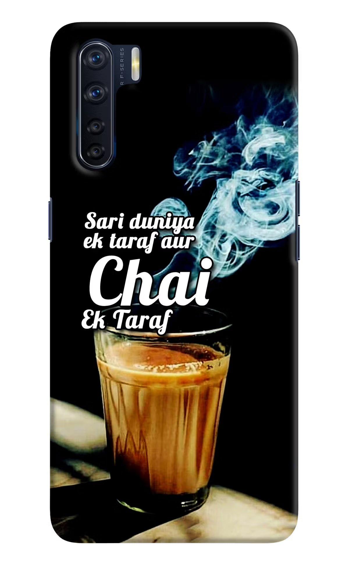 Chai Ek Taraf Quote Oppo F15 Back Cover - Chai Ek Taraf Quote Oppo F15 Hard Case Back Cover by Casekaro Chai Ek Taraf Quote Oppo F15 Hard Case Back Cover by Casekaro