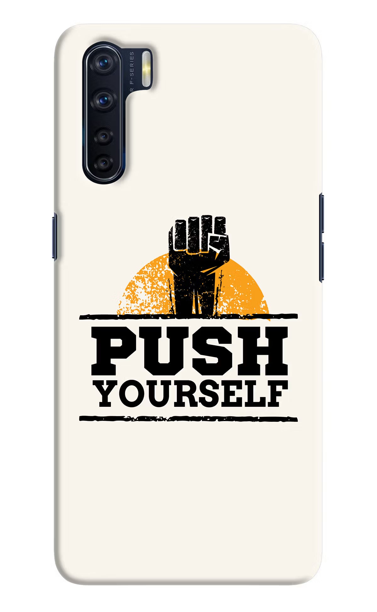 Push Yourself Oppo F15 Back Cover - Push Yourself Oppo F15 Hard Case Back Cover by Casekaro Push Yourself Oppo F15 Hard Case Back Cover by Casekaro