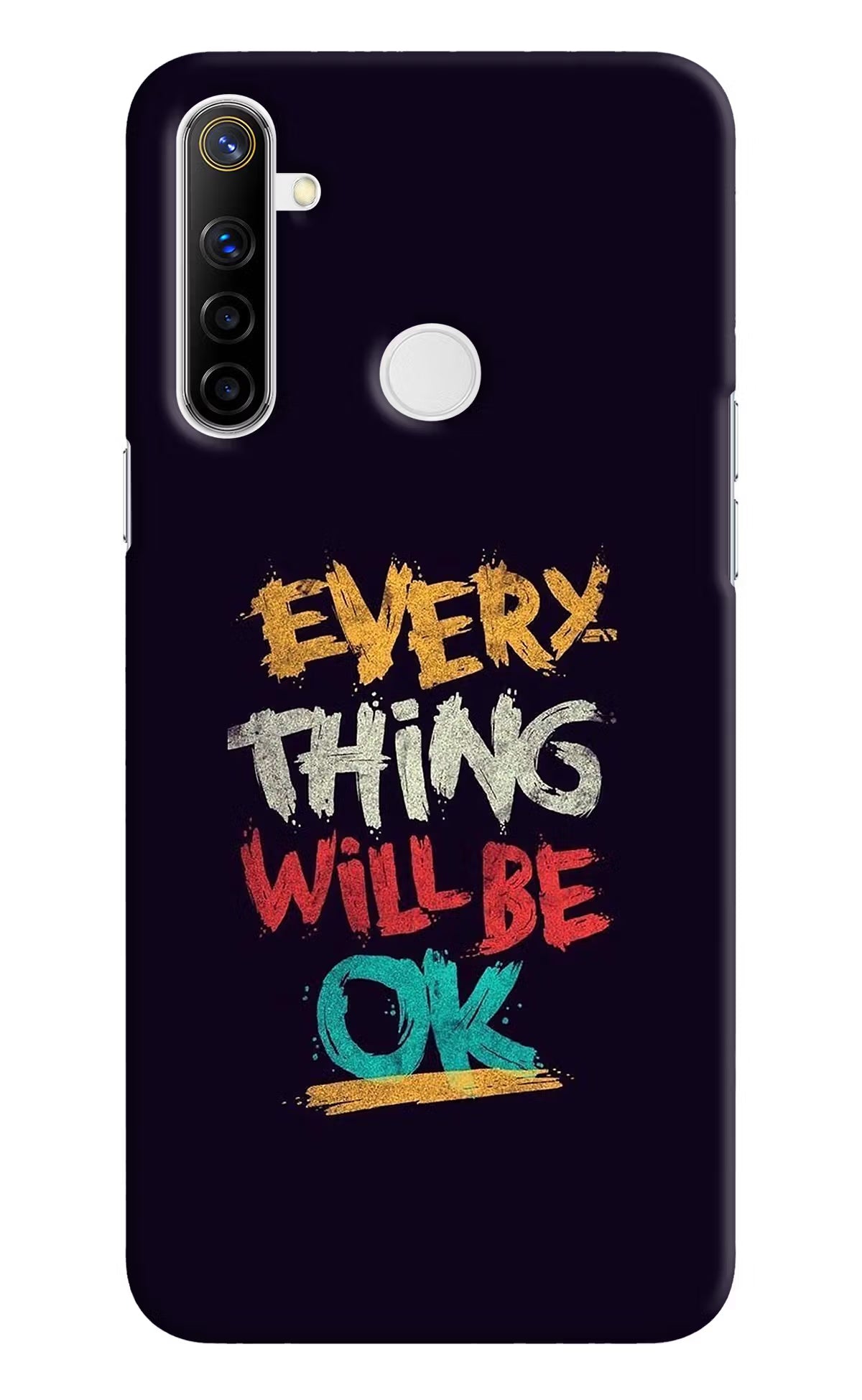 Everything Will Be Ok Realme Narzo 10 Back Cover - Everything Will Be Ok Realme Narzo 10 Hard Case Back Cover by Casekaro Everything Will Be Ok Realme Narzo 10 Hard Case Back Cover by Casekaro