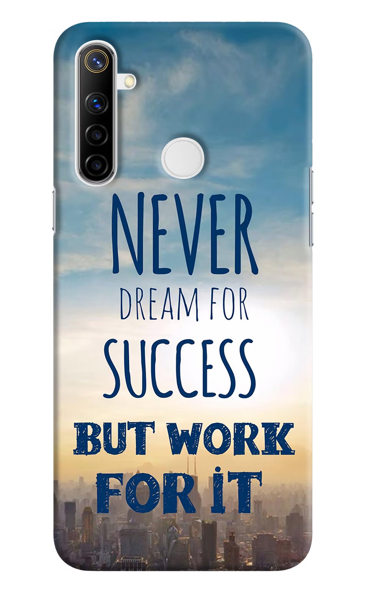 Never Dream For Success But Work For It Realme Narzo 10 Back Cover - Never Dream For Success But Work For It Realme Narzo 10 Hard Case Back Cover by Casekaro Never Dream For Success But Work For It Realme Narzo 10 Hard Case Back Cover by Casekaro